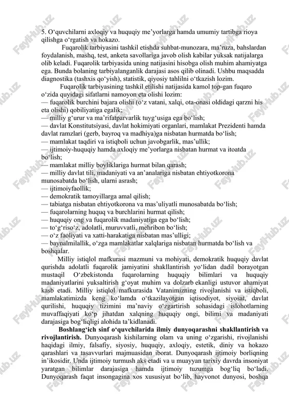 huntirib borish zarur. fidoyilik, intizomlilik, tashabbuskorlik, qat’iyat, matonat, uyushqoqlik kabi xislatlar fuqarolik tarbiyasini olib borish jarayonida yuzaga keladi. fuqarolik tarbiyasini tashkil etish uchun ma’lum shart-sharoitlar taqozo etiladi. bular: 1. maktabdagi ta’lim-tarbiya jarayoni yuksak darajada uyushtirilishi kerak. 2. fuqarolik tarbiyasi jarayonining muvaffaqiyati o‘quvchilar va o‘qituvchilar jamoasiningsaviyasigabog‘liq. 3. tarbiyaviy ishning rejali, uzluksiz, tizimli bo‘lishiga erishish katta ahamiyat kasbetadi. 4. oila, maktab va mahallalarda o‘zaro hamkorlik va hamjihatlikning yuzaga kelishi fuqarolik tarbiyasi muvaffaqiyatini ta’mnnlaydi. 5. o‘quvchilarni axloqiy va huquqiy me’yorlarga hamda umumiy tartibga rioya qilishga o‘rgatish va hokazo. fuqarolik tarbiyasini tashkil etishda suhbat-munozara, ma’ruza, bahslardan foydalanish, mashq, test, anketa savollariga javob olish kabilar yuksak natijalarga olib keladi. fuqarolik tarbiyasida uning natijasini hisobga olish muhim ahamiyatga ega. bunda bolaning tarbiyalanganlik darajasi asos qilib olinadi. ushbu maqsadda diagnostika (tashxis qo‘yish), statistik, qiyosiy tahlilni o‘tkazish lozim. fuqarolik tarbiyasining tashkil etilishi natijasida kamol top-gan fuqaro o‘zida quyidagi sifatlarni namoyon eta olishi lozim: — fuqarolik burchini bajara olishi …