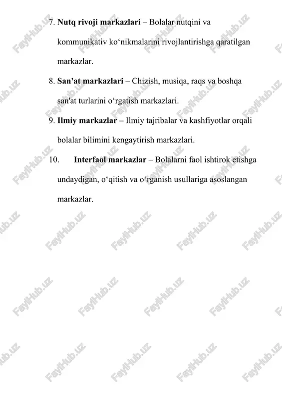 avzusida 10 ta glossariy: 1. rivojlantirish markazlari – bolalar uchun aqliy, jismoniy, ijodiy va ijtimoiy ko‘nikmalarni rivojlantirishga qaratilgan muassasalar. 2. tasniflash – rivojlantirish markazlarini ma'lum bir mezonlarga ko‘ra guruhlarga ajratish jarayoni. 3. ijodiy markazlar – bolalarning ijodiy qobiliyatlarini rivojlantirishga yo‘naltirilgan markazlar. 4. konstruktorlik markazlari – qurilish va konstruktorlik qobiliyatlarini rivojlantiradigan markazlar. 5. syujetli o‘yin markazlari – bolalarning ijtimoiy muammolarni hal qilish uchun roldagi o‘yinlarga asoslangan markazlar. 6. tabiatshunoslik markazlari – tabiatni o‘rganish va bolalarda ekologik ongni rivojlantirishga qaratilgan markazlar.