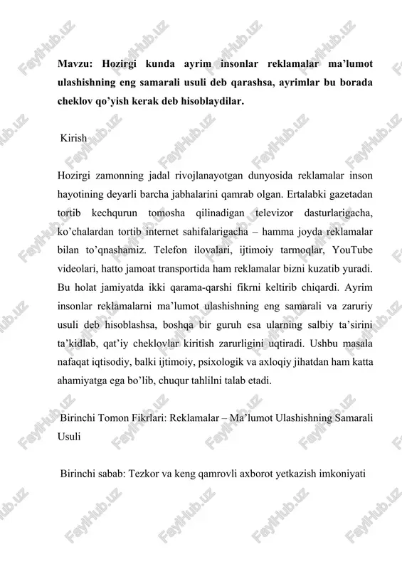 otlariga ko’ra, 2020-2021 yillarda ijtimoiy tarmoqlarda va ommaviy axborot vositalarida e’lon qilingan xavfsizlik reklamalari tufayli kasallanish darajasi sezilarli darajada kamaygan. agar reklamalar bo’lmaganda, bu hayotiy muhim ma’lumotlarni har bir oilaga yetkazish deyarli imkonsiz bo’lar edi. shuningdek, yangi tibbiy texnologiyalar, quyosh panellari, elektromobillar kabi innovatsiyalar ham reklamalar orqali ommalashtirilib, jamiyatda keng qo’llanila boshladi. nielsen global survey tadqiqotiga ko’ra, iste’molchilarning 73 foizi yangi mahsulotlar haqida birinchi marta reklamalar orqali ma’lumot oladilar. ikkinchi sabab: iqtisodiyotga katta hissa va ish o’rinlari yaratish ikkinchi muhim dalil – reklamalar zamonaviy bozor iqtisodiyotining asosiy tirkibidir va iqtisodiy o’sishga katta hissa qo’shadi. reklama sanoati o’zi yirik iqtisodiy sektor bo’lib, uning global hajmi yillik 700 milliard dollardan oshadi. bu sohada to’g’ridan-to’g’ri va bilvosita millionlab inson ish bilan band – dizaynerlar, marketologlar, kontent ishlab chiqaruvchilar, media mutaxassislari va boshqalar. bundan tashqari, reklamalar kichik va o’rta biznesga o’z mahsulotlarini yirik kompaniyalar bilan teng raqobatda bozorga chiqarish imkonini beradi. dalil: advertising association …