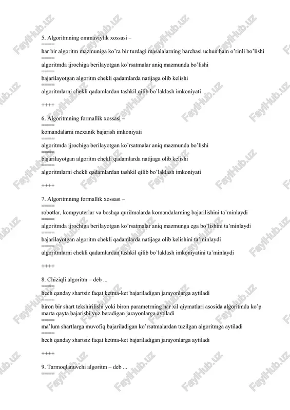 mazmunda bo’lishi ==== bajarilayotgan algoritm chekli qadamlarda natijaga olib kelishi ==== algoritmlarni chekli qadamlardan tashkil qilib bo’laklash imkoniyati ++++ 7. algoritmning formallik xossasi – ==== robotlar, kompyuterlar va boshqa qurilmalarda komandalarning bajarilishini ta’minlaydi ==== algoritmda ijrochiga berilayotgan ko’rsatmalar aniq mazmunga ega bo’lishini ta’minlaydi ==== bajarilayotgan algoritm chekli qadamlarda natijaga olib kelishini ta’minlaydi ==== algoritmlarni chekli qadamlardan tashkil qilib bo’laklash imkoniyatini ta’minlaydi ++++ 8. chiziqli algoritm – deb ... ==== hech qanday shartsiz faqat ketma-ket bajariladigan jarayonlarga aytiladi ==== biron bir shart tekshirilishi yoki biron parametrning har xil qiymatlari asosida algoritmda ko’p marta qayta bajarishi yuz beradigan jarayonlarga aytiladi ==== ma’lum shartlarga muvofiq bajariladigan ko’rsatmalardan tuzilgan algoritmga aytiladi ==== hech qanday shartsiz faqat ketma-ket bajariladigan jarayonlarga aytiladi ++++ 9. tarmoqlanuvchi algoritm – deb ... ==== ma’lum shartlarga muvofiq bajariladigan ko’rsatmalardan tuzilgan algoritmga aytiladi ==== biron bir shart tekshirilishi yoki biron parametrning har xil qiymatlari asosida algoritmda ko’p marta qayta bajarishi yuz …