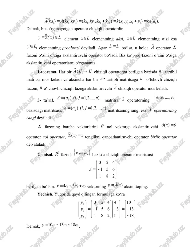 oping. yechish. yuqorida qayd qilingan formulaga koʻra demak, . 3- misol. operatorning matritsasini toping. yechish. matritsaning har bir elementini topamiz: u holda . chiziqli operatorlar ustida bajariladigan chiziqli amallar bilan tanishib chiqamiz. chiziqli fazoda operatorlar berilgan boʻlsin. 4- ta’rif. tenglik bilan aniqlanadigan operatorni operatorlarning yigʻindisi deb ataladi. 2-teorema. agar va operatorlar chiziqli operatorlar boʻlsa, u holda operator ham chiziqli operator boʻladi . 5- ta’rif. tenglik bilan aniqlanadigan, yaʻni operatorlarni ketma-ket bajarishdan hosil boʻlgan operator operatorlarning koʻpaytmasi deyiladi. 3-teorema. agar va operatorlar chiziqli operatorlar boʻlsa, u holda operator ham chiziqli operator boʻladi . 6- ta’rif. tenglik bilan aniqlanadigan operator operatorlarning songa koʻpaytmasi deyiladi. 4-teorema. agar operator chiziqli operator boʻlsa, u holda operator ham chiziqli operator boʻladi . yuqoridagilardan quyidagi xulosalarni chiqarish mumkin. i. ixtiyoriy bazisda chiziqli operatorlar yigʻindisining matritsasi bu operatorlarning oʻsha bazisdagi matritsalari yigʻindisiga teng. ii. ixtiyoriy bazisda chiziqli operatorlar koʻpaytmasining matritsasi bu operatorlarning oʻsha bazisdagi matritsalari koʻpaytmasiga teng. iii. …