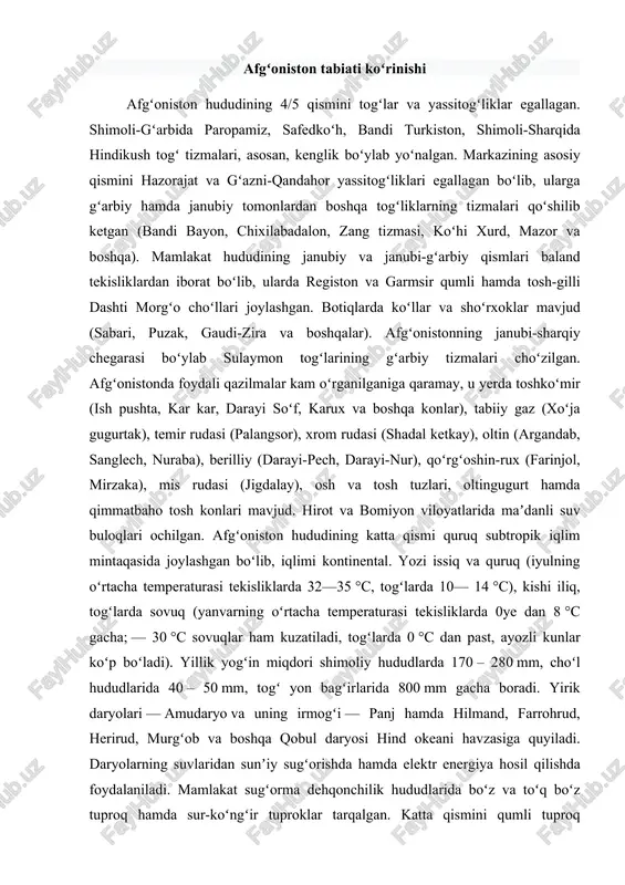 atta qismi quruq subtropik iqlim mintaqasida joylashgan boʻlib, iqlimi kontinental. yozi issiq va quruq (iyulning oʻrtacha temperaturasi tekisliklarda 32—35 °c, togʻlarda 10— 14 °c), kishi iliq, togʻlarda sovuq (yanvarning oʻrtacha temperaturasi tekisliklarda 0ye dan 8 °c gacha; — 30 °c sovuqlar ham kuzatiladi, togʻlarda 0 °c dan past, ayozli kunlar koʻp boʻladi). yillik yogʻin miqdori shimoliy hududlarda 170 – 280 mm, choʻl hududlarida 40 – 50 mm, togʻ yon bagʻirlarida 800 mm gacha boradi. yirik daryolari — amudaryo va uning irmogʻi — panj hamda hilmand, farrohrud, herirud, murgʻob va boshqa qobul daryosi hind okeani havzasiga quyiladi. daryolarning suvlaridan sunʼiy sugʻorishda hamda elektr energiya hosil qilishda foydalaniladi. mamlakat sugʻorma dehqonchilik hududlarida boʻz va toʻq boʻz tuproq hamda sur-koʻngʻir tuproklar tarqalgan. katta qismini qumli tuproq egallagan. asosan choʻl va dasht oʻsimliklari oʻsadi. shimoli-sharqiy va sharqiy qismlaridagi togʻlarda keng bargli (2000–2400 m li balandlikda) hamda ignabargli (3300 – 3400 m gacha boʻlgan balandlikda) …