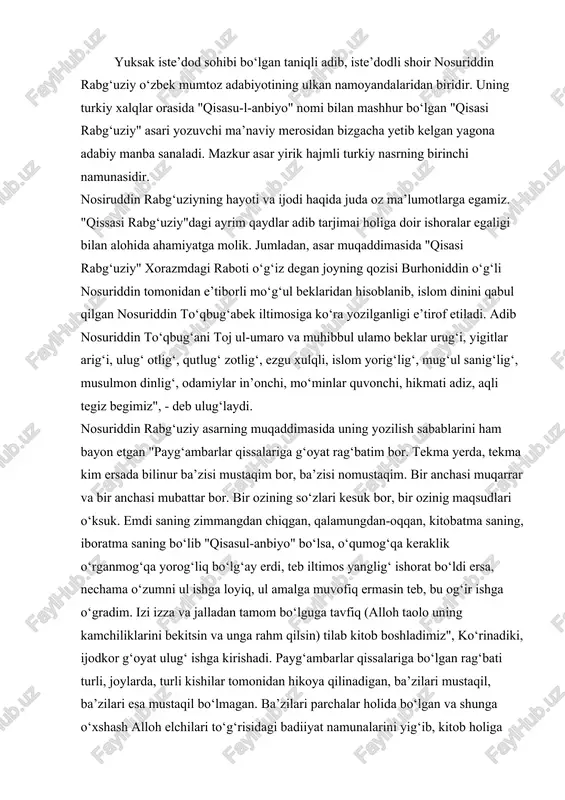 echama o‘zumni ul ishga loyiq, ul amalga muvofiq ermasin teb, bu og‘ir ishga o‘gradim. izi izza va jalladan tamom bo‘lguga tavfiq (alloh taolo uning kamchiliklarini bekitsin va unga rahm qilsin) tilab kitob boshladimiz", ko‘rinadiki, ijodkor g‘oyat ulug‘ ishga kirishadi. payg‘ambarlar qissalariga bo‘lgan rag‘bati turli, joylarda, turli kishilar tomonidan hikoya qilinadigan, ba’zilari mustaqil, ba’zilari esa mustaqil bo‘lmagan. ba’zilari parchalar holida bo‘lgan va shunga o‘xshash alloh elchilari to‘g‘risidagi badiiyat namunalarini yig‘ib, kitob holiga keltiradi. asar muallifining bundan ko‘zda tutgan maqsad-muddaosi quyidagicha muxtasar badiiy ifodalangan: "bunda maqsad payg‘ambar qissasi erdi va lekin odamdan burunoq yaratilgan bor uchun andin boshlasamiz foydasi ortiqroq bulg‘ay, deb tartib uza yaratilganlardan og‘oz qildimiz. ertakliga ung‘ay, istakliga tebray bo‘lsin teb "qisasi ar-rabg‘uziy" ot berdimiz". nosuruddin rabg‘uziy asarning yozilish tarixi haqida quyidagicha ma’lumot beradi; nosuriddin rabg‘uziy ushbu asarni bir yillik tinimsiz mehnati natijasida vujudga keltirganini she’riy parchada e’tirof etadi. hijriy 710 yilning hut oyida kitob nihoyasiga etkazilgan. hut hijriy-shamsiy taqvimning …