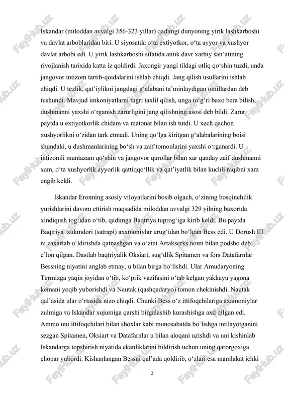 nautak qal’asida ular o‘rtasida nizo chiqdi. chunki bess o‘z ittifoqchilariga axamoniylar zulmiga va iskandar xujumiga qarshi birgalashib kurashishga axd qilgan edi. ammo uni ittifoqchilari bilan shoxlar kabi munosabatda bo‘lishga intilayotganini sezgan spitamen, oksiart va datafarnlar u bilan aloqani uzishdi va uni kishinlab iskandarga topshirish niyatida ekanliklarini bildirish uchun uning qarorgoxiga chopar yubordi. kishanlangan bessni qal’ada qoldirib, o‘zlari esa mamlakat ichki rayonlariga chekinishdi. spitamen va uning ittifoqchilari bessni iskandarga topshirish bilan dushman istilolarini to‘xtatmoqchi bo‘lishdi. chunki iskandar eronga yurish boshlaganda, u o‘z dushmani dorush iii ni nomardlarcha zaxarlab o‘ldirgan bessdan o‘ch olish niyatida ekanligi e’lon qilgan edi. bu iskandarning xarbiy yurishlarda qo‘llab kelgan nayranglaridan biri edi. buni spitamen va uning tarafdorlari qanchalar tug‘ri tushunsa-da, bessning niyatlari naqadar buzuq ekanligini bilgach, uning baxridan o‘tib, o‘zlari iskandarga chap berishdi. iskandar jangda o‘ta beraxm edi. u naukatdan chiqib samarqandga yul olar ekan, yo’lda bir zamonlar eron-yunoniston urushlari davrida ko‘chirib keltirilgan miletlik branxid qabilasining avlodlariga …