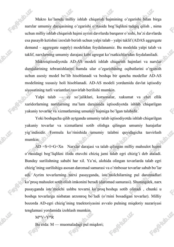 i). shuningdek, narx pasayganda iste’molchi ushbu tovarni ko’proq boshqa sotib olinadi , chunki u boshqa tovarlarga nisbatan arzonroq bo’ladi (o’rnini bosadigan tovarlar). milliy bozorda ad-egri chizig’ining traektoriyasini avvalo pulning miqdoriy nazariyasi tenglamasi yordamida izohlash mumkin. m*v=y*r bu erda: m — muomaladagi pul miqdori; v — pulning aylanish tezligi; r — iqtisodiyotdagi narxlar darajasi (narx indeksi); y — talab qilinayotgan real ishlab chiqarish xajmi. buiday bogliqlik, shuningdek quyidagi narx omillari bilan izohlanadi: -foiz stavkasi samarasi; -boylik samarasi yoki real kassa qoldiqlari samarasi ; -import xaridlar samarasi. foiz stavkasi samarasi yoki keyns samarasi shuni bildiradiki, jami talabning egri chiziq bo’yicha surilishi narxlar darajasi o’zgarishining foiz stavkasiga bo’lgan ta’siriga bog’liq. demak, tovarlarning narx darajalari oshsa, iste’molchilarga xarid qilish uchun katta miqdorda naqd pul kerak bo’ladi. ish-bilarmonlar uchun ham ish haqi va boshqa xarajatlarni to’lashga katta miqdorda pul zarur bo’ladi. qisqacha aytganda , tovarlar narxsi darajalarining yuqoriligi pulga bo’lgan talabni oshiradi. pul taklifi hajmi …