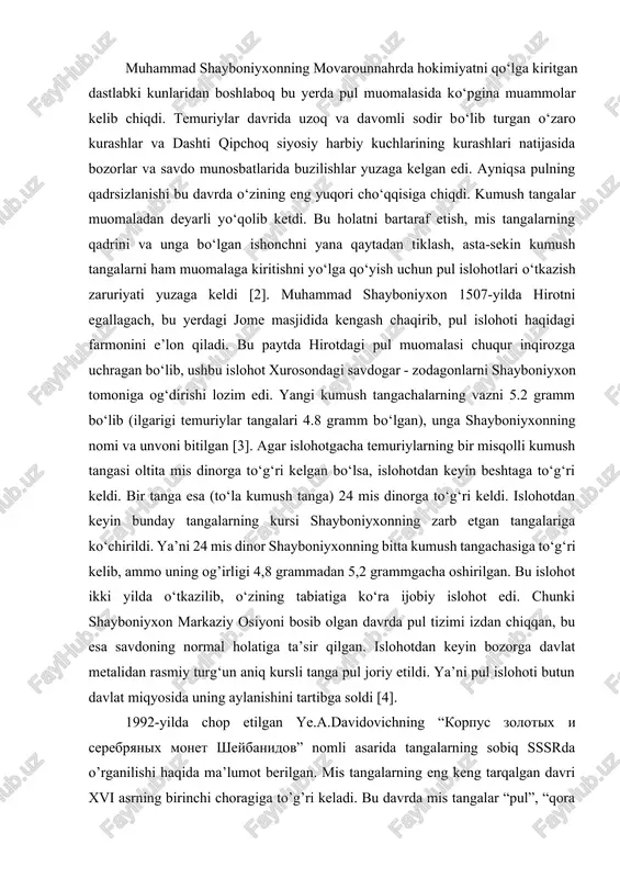 -da, amal qilganligini qayd etib o’tgan [1]. muhammad shayboniyxonning movarounnahrda hokimiyatni qo‘lga kiritgan dastlabki kunlaridan boshlaboq bu yerda pul muomalasida ko‘pgina muammolar kelib chiqdi. temuriylar davrida uzoq va davomli sodir bo‘lib turgan o‘zaro kurashlar va dashti qipchoq siyosiy harbiy kuchlarining kurashlari natijasida bozorlar va savdo munosbatlarida buzilishlar yuzaga kelgan edi. ayniqsa pulning qadrsizlanishi bu davrda o‘zining eng yuqori cho‘qqisiga chiqdi. kumush tangalar muomaladan deyarli yo‘qolib ketdi. bu holatni bartaraf etish, mis tangalarning qadrini va unga bo‘lgan ishonchni yana qaytadan tiklash, asta-sekin kumush tangalarni ham muomalaga kiritishni yo‘lga qo‘yish uchun pul islohotlari o‘tkazish zaruriyati yuzaga keldi [2]. muhammad shayboniyxon 1507-yilda hirotni egallagach, bu yerdagi jome masjidida kengash chaqirib, pul islohoti haqidagi farmonini e’lon qiladi. bu paytda hirotdagi pul muomalasi chuqur inqirozga uchragan bo‘lib, ushbu islohot xurosondagi savdogar - zodagonlarni shayboniyxon tomoniga og‘dirishi lozim edi. yangi kumush tangachalarning vazni 5.2 gramm bo‘lib (ilgarigi temuriylar tangalari 4.8 gramm bo‘lgan), unga shayboniyxonning nomi va …