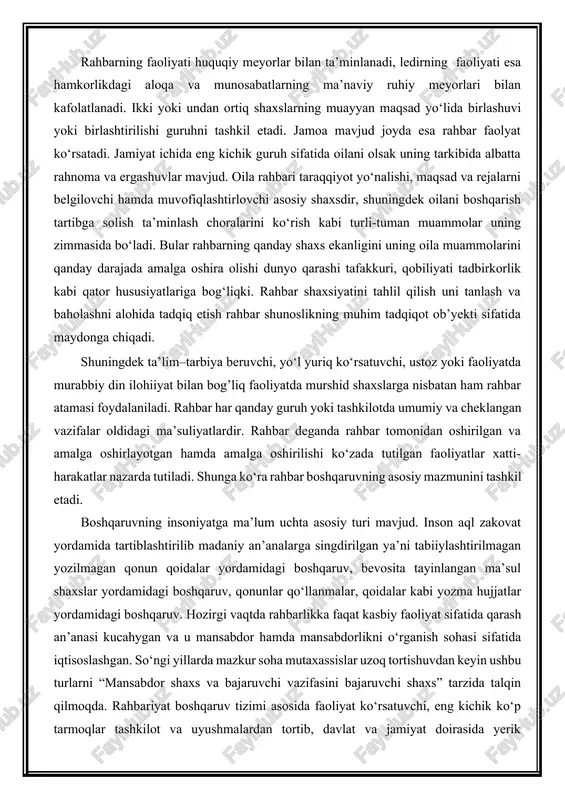 yozilmagan qonun qoidalar yordamidagi boshqaruv, bevosita tayinlangan ma’sul shaxslar yordamidagi boshqaruv, qonunlar qo‘llanmalar, qoidalar kabi yozma hujjatlar yordamidagi boshqaruv. hozirgi vaqtda rahbarlikka faqat kasbiy faoliyat sifatida qarash an’anasi kucahygan va u mansabdor hamda mansabdorlikni o‘rganish sohasi sifatida iqtisoslashgan. so‘ngi yillarda mazkur soha mutaxassislar uzoq tortishuvdan keyin ushbu turlarni “mansabdor shaxs va bajaruvchi vazifasini bajaruvchi shaxs” tarzida talqin qilmoqda. rahbariyat boshqaruv tizimi asosida faoliyat ko‘rsatuvchi, eng kichik ko‘p tarmoqlar tashkilot va uyushmalardan tortib, davlat va jamiyat doirasida yerik tuzilmalargacha barcha idoralarga xos rahbarlardan iborat yahlit guruhni ifodalaydi. unda rahbar va rahabriyatdan farqli ravshda bir-biriga buysunuvchi yoki parallel ish olib boruvchi tarmoqlar va ularni birlashtiruvchi tuzilma faoliyat asosiy masala bo‘lib ko‘pchilik shaxslardan tashkil topgan bunday tizimda bir kishining emas balki butun bir tuzilmaning hususiyatlari hamda faoliyati bosh masla hisoblanadi. rahbariyat jamolashgan idoraning tashkiliy tuzilishi bilan birga maqsadga ko’ra tarmoqlanish xususiyatlari, ishlash jarayoni, prinsipalar va qonuniyatlar sohalar bo‘yicha a’loqadorligi hamda muvoffiqligi hamda shart …