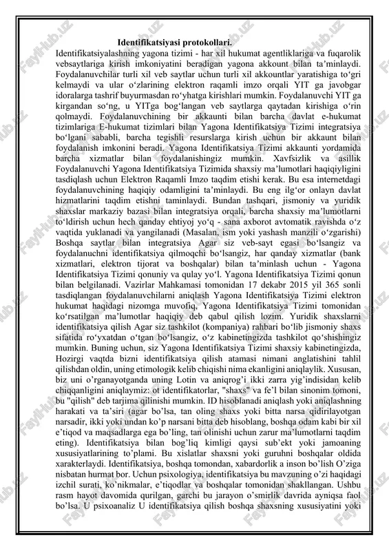 foydalanuvchilarni aniqlash yagona identifikatsiya tizimi elektron hukumat haqidagi nizomga muvofiq, yagona identifikatsiya tizimi tomonidan koʻrsatilgan maʼlumotlar haqiqiy deb qabul qilish lozim. yuridik shaxslarni identifikatsiya qilish agar siz tashkilot (kompaniya) rahbari boʻlib jismoniy shaxs sifatida roʻyxatdan oʻtgan boʻlsangiz, oʻz kabinetingizda tashkilot qoʻshishingiz mumkin. buning uchun, siz yagona identifikatsiya tizimi shaxsiy kabinetingizda, hozirgi vaqtda bizni identifikatsiya qilish atamasi nimani anglatishini tahlil qilishdan oldin, uning etimologik kelib chiqishi nima ekanligini aniqlaylik. xususan, biz uni o’rganayotganda uning lotin va aniqrog’i ikki zarra yig’indisidan kelib chiqqanligini aniqlaymiz: ot identifikatorlar, "shaxs" va fe’l bilan sinonim tomoni, bu "qilish" deb tarjima qilinishi mumkin. id hisoblanadi aniqlash yoki aniqlashning harakati va ta’siri (agar bo’lsa, tan oling shaxs yoki bitta narsa qidirilayotgan narsadir, ikki yoki undan ko’p narsani bitta deb hisoblang, boshqa odam kabi bir xil e’tiqod va maqsadlarga ega bo’ling, tan olinishi uchun zarur ma’lumotlarni taqdim eting). identifikatsiya bilan bog’liq kimligi qaysi sub’ekt yoki jamoaning xususiyatlarining to’plami. bu …