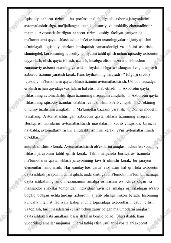 vazifasini hal qilishda axborotni qayta ishlash jarayonini tahlil qilish, unda kiritilgan ma'lumotni ma'lum bir natijaga qayta ishlashning aniq mexanizmini amalga oshirishni o'z ichiga olgan va mansabdor shaxslar tomonidan individual ravishda amalga oshiriladigan o'zaro bog'liq bo'lgan uchta turdagi axborotni ajratib olishga imkon beradi. insonning kundalik mehnat faoliyati tashqi muhit togrisidagi axborotlarni qabul qilish va toplash, turli masalalarni echish uchun zarur bolgan malumotlarni aniqlash, qayta ishlash kabi amallarni bajarish bilan bogliq boladi. shu sababli, ham yuqoridagi amallar majmuasi, ularni tatbiq etish usullarini vositalari axborot tizimlarini (at) yaratish uchun asos bolib xizmat qiladi. axborot tizimlarining asosiy maqsadi foydalanuvchilarni tegishli sohaga taaluqli bolgan axborot bilan taminlashiga qaratilgan. ehmlarning yaratilishi natijasida avtomatlashtirilgan axborot tizimlarini (aat) hosil qilish imkoniyatlari paydo boldi. hozirgi kunda aatning rivojlanishi ikki yonalishda olib borilmoqda. birinchi yonalish – avtonom fayllar asosida axborot tizimlarini hosil qilish. bunday atning imkoniyat doiralari chegaralangan va oddiy tuzilishiga ega. ular avtonom fayllar toplamini qayta ishlash hamda hujjatlarni …