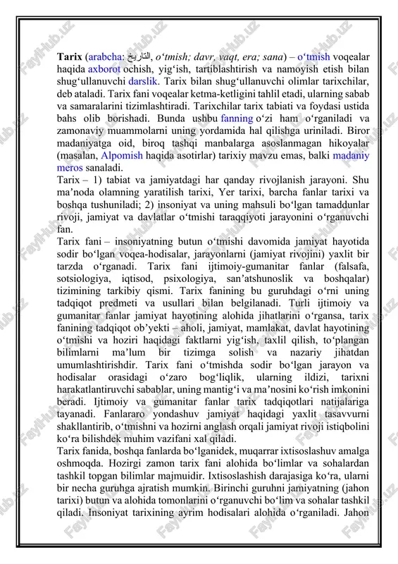 mkonini beradi. ijtimoiy va gumanitar fanlar tarix tadqiqotlari natijalariga tayanadi. fanlararo yondashuv jamiyat haqidagi yaxlit tasavvurni shakllantirib, oʻtmishni va hozirni anglash orqali jamiyat rivoji istiqbolini koʻra bilishdek muhim vazifani xal qiladi. tarix fanida, boshqa fanlarda boʻlganidek, muqarrar ixtisoslashuv amalga oshmoqda. hozirgi zamon tarix fani alohida boʻlimlar va sohalardan tashkil topgan bilimlar majmuidir. ixtisoslashish darajasiga koʻra, ularni bir necha guruhga ajratish mumkin. birinchi guruhni jamiyatning (jahon tarixi) butun va alohida tomonlarini oʻrganuvchi boʻlim va sohalar tashkil qiladi. insoniyat tarixining ayrim hodisalari alohida oʻrganiladi. jahon tarixi ibtidoiy jamiyat tarixi, oʻrta asrlar tarixi, yangi va eng yangi tarixga boʻlinadi. hududiy-geografik tamoyilga koʻra, tarixan bir-biri bilan bogʻliq yirik regionlar (yevropa va dunyoning boshqa qismlari, qadimgi sharq, oʻrta osiyoning baʼzi regionlari) va alohida mamlakatlar hamda xalqlarga ajratiladi. kompleks muammolarni tadqiq qilish bir guruh mamlakat va xalqlar tarixida roʻy bergan bosqichiy davrlarni va hodisalarni (uygʻonish davri, reformatsiya tarixi va boshqalar) oʻrganish zaruratidan kelib chiqadi. jahon tarixiga …