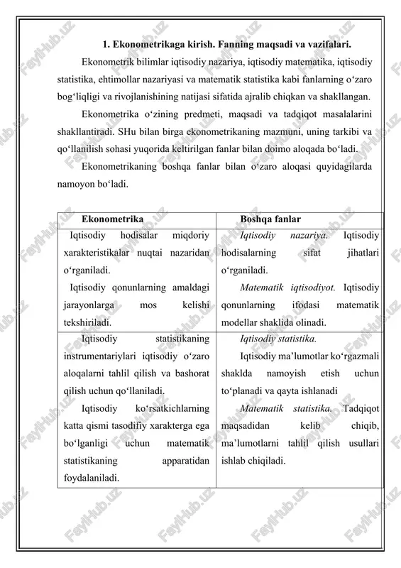 omika” va “metrika” larning birlashishidan hosil boʻlgan. grek tilidan tarjima qilganda oikonomos (ekonomist) – bu uy boshqaruvchisi, metrika (metrihe, metron) – oʻlchov ma’nolarini bildiradi. muallif “ekonometrika” tushunchasining mazmuni r. frish «...uchta tashkil etuvchi - statistika, iqtisodiy nazariya va matematika fanlarining birlashuvidir» s. grilixes «...bizni oʻrab turgan iqtisodiy dunyoni oʻrganish uchun bir vaqtning oʻzida bizning teleskopimiz hamda mikroskopimizdir» e. malenvo «...bizning hayoliy iqtisodiy tasavvurlarimizni empirik mazmun bilan toʻldiradi» s. fisher «...iqtisodiy oʻzgaruvchilar oʻrtasida oʻzaro aloqalarni oʻlchash uchun statistik usullarni ishlab chiqish va qoʻllash bilan shugʻullanadi» s. ayvazyan «...sifat jihatdan oʻzaro bogʻlanishlarga miqdoriy ifodani berishga imkon beruvchi usullar va modellar toʻplamini birlashtiradi» ekonometrikani aniqlash boʻyicha yondashuvlar tahlili hamda ekonometrika fanining holati ayrim masalalarni echishga erishishda ushbu fanning maqsadini shakllantiradi. ekonometrikaning maqsadi- bu real iqtisodiy ob’ektlarni modellashtirish va miqdoriy tahlil qilishning usullarini ishlab chiqishdan iborat. ekonometrikaning vazifalari: 1) modelni spetsifikatsiya qilish - empirik tahlil uchun ekonometrik modellarni tuzish. 2) modelni parametrlashtirish - tuzilgan …