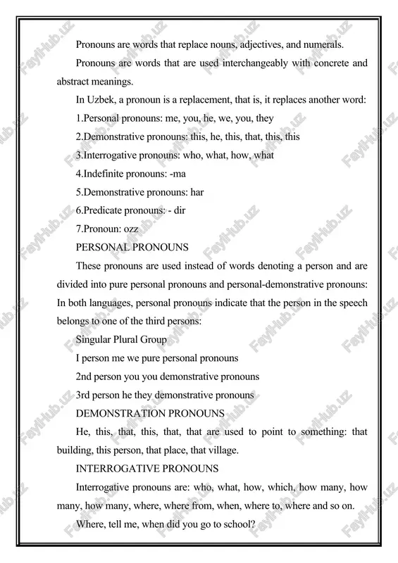 veryone, all, all, whole, all. these pronouns show a sign by aggregating and combining it. collective demonstrative pronouns come before possessive nouns as adjectives. infinitive pronouns. they indicate a non-existent object, sign, quantity. therefore, these pronouns have the meaning of negation, non-existence. indefinite pronouns are formed by adding the word "no" before interrogative pronouns and the words "one" and "thing": no one, nothing, nothing, nothing, nothing. definitive pronoun. the indefinite object indicates a quantity and is formed as follows: 1. before interrogative pronouns, by adding the suffix "-all", after interrogative pronouns: "allakim", "kimmy". 2. before interrogative pronouns and the word "thing": "bir nyma", "birkim", "birkim". 3. demonstrative pronouns: "birov", "birkim", "bebi birov" and others. pronouns are not formed from other word groups. according to their structure, they are simple: "men", "sen", "kany"; compound: "allakim", "allakanday"; complex: no one, something, nothing; dual: he-this, that-that will be. personal pronoun. the personal pronoun …