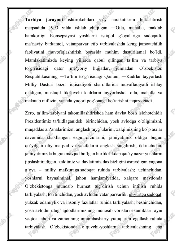 lari, ayni vaqtda jahon va zamonning umumbashariy yutuqlarini egallash ruhida tarbiyalash o`zbekistonda o`quvchi-yoshlarni tarbiyalashning eng dolzarb masalasidir. davlatimiz rahbari ko`rsatib berganidek, ta‘lim-tarbiya sohasidagi islohotlar: birinchidan, ijtimoiy-siyosiy iqlimga ijobiy ta‘sir ko`rsatishga, umuman mamlakatdagi mavjud muhitni butunlay o`zgartirishga; ikkinchidan, insonning hayotda o`z o`rnini topishini tezlashtirishga; uchinchidan, jamiyatda mustaqil fikrlovchi erkin shaxsni shakllantirishga; to`rtinchidan, insondagi mavjud salohiyatni to`la ro`yobga chiqarishga, beshinchidan, umumiy va maxsus bilimlarga ega, ongli, tafakkuri ozod, zamonaviy dunyoqarash, milliy va umuminsoniy qadriyatlarga voris bo`lgan, kuchli fuqarolik jamiyatini barpo etadigan komil insonlarni tarbiyalashga qaratilgan. mazkur konsepsiyada taraqqiyotimizning ma‘naviy – axloqiy negizi – milliy va umuman insoniy qadriyatlar uyg`unligi ekanligi e‘tirof etiladi, milliy va umuminsoniy tarbiyaning quyidagi o`zaro aloqalar uyg`un yo`nalishlari belgilab olindi: milliy tarbiya yo`nalishi orqali o`zlikni anglash, vatanparvarlik, milliy g`urur, millatlararo muloqat madaniyati, milliy mafkuraviy onglilik, milliy odob, fidoyilik kfazilatlari shakllantiriladi. umuminsoniy yo`nalishda huquqiy, iqtisodiy, jismoniy, aqliy, estetik, ekologik, gigiyenik va boshqa tarbiya yo`nalishlari amalga oshiriladi. bu konsepsiyaning milliy davlatchilik …