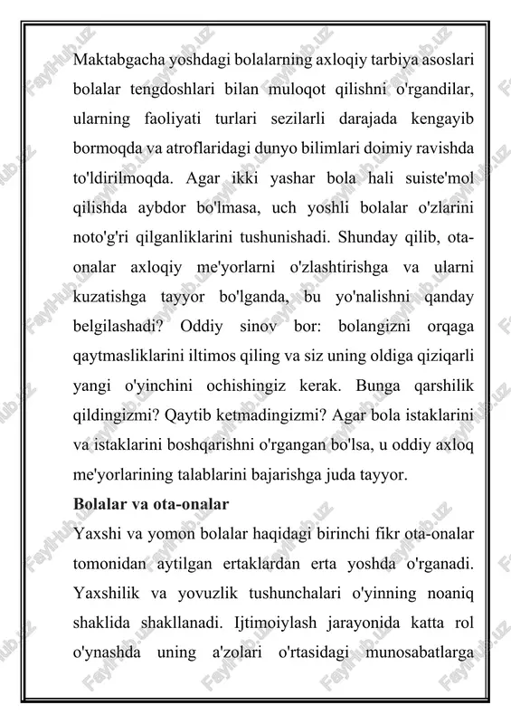 ta'minlashning g'ayrati hisoblanadi. albatta, bu majburlashning eng oson yo'li. lekin siz boshqacha harakat qilishingiz mumkin. maktabgacha yoshdagi bolalarni axloqiy tarbiyalashning turli usullari mukofotlar va rag'batlantirishga pasayadi. men halol edim - mukofotni kutmoqdaman, aldadim - jazoga tayyor bo'l. maktabgacha yoshdagi bolalar uchun, kattalar va ayniqsa, ota-onaning roziligi katta ahamiyatga ega. bolaning ota-onasi bilan yaxshi munosabatlarni mustahkamlash va saqlab qolishga intiladi. shu sababli, asosiy ijtimoiy motivlar ijtimoiy tashqi nazoratga yo'naltirilgan. muvaffaqiyatli ta'lim tizimining noma'lum qoidasi - bu ota-onalar va o'qituvchilarning yagona taktikasi. bolalarning qadriyatlari va xatti-harakati me'yorlari belgilab qo'yilgan asosiy davrda maktabgacha ta'lim muassasalarida teng huquqlilikni saqlab qolish juda muhimdir. shuningdek, chaqaloq nutq bilan, tengdoshlari bilan muloqotda bo'lish, oziq-ovqat yoki salomatlik bilan bog'liq muammolar mavjud bo'lsa, shuningdek, zarur choralarni ko'rish va vaqtida olish kerak. shu nuqtai nazardan, maktabgacha ta'lim muassasalarida o'tkaziladigan ota-onalar uchun maslahatlar juda qimmatli. maktabgacha yoshdagi bolalarning ota-onalariga maslahat berishning maqsadi nima? amalda 3-7 yoshdagi barcha bolalar o'z vaqtlarini bolalar …