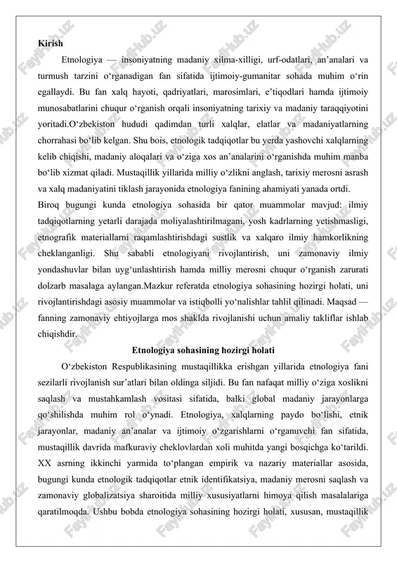 i. etnologiya, xalqlarning paydo bo‘lishi, etnik jarayonlar, madaniy an’analar va ijtimoiy o‘zgarishlarni o‘rganuvchi fan sifatida, mustaqillik davrida mafkuraviy cheklovlardan xoli muhitda yangi bosqichga ko‘tarildi. xx asrning ikkinchi yarmida to‘plangan empirik va nazariy materiallar asosida, bugungi kunda etnologik tadqiqotlar etnik identifikatsiya, madaniy merosni saqlash va zamonaviy globalizatsiya sharoitida milliy xususiyatlarni himoya qilish masalalariga qaratilmoqda. ushbu bobda etnologiya sohasining hozirgi holati, xususan, mustaqillik davridagi tadqiqot yo‘nalishlari, ilmiy markazlar va universitetlardagi faoliyat, shuningdek, kadrlar tayyorlash tizimi haqida batafsil to‘xtalamiz. bu jarayonlar o‘zbekistonning madaniy va ilmiy rivojlanishida muhim o‘rin tutib, kelajakdagi istiqbollarni belgilaydi. mustaqillik davrida etnologik tadqiqotlar yo‘nalishlari o‘zbekiston mustaqillikka erishgandan so‘ng, etnologiya fani an’anaviy cheklovlardan ozod bo‘lib, kengroq va chuqurroq tadqiqot yo‘nalishlarini ochdi. bu davrda etnologik izlanishlar asosan etnik jarayonlarning tarixiy va zamonaviy jihatlarini o‘rganishga qaratildi. birinchi navbatda, o‘zbek xalqining etnogenezi va etnik tarixi masalalari dolzarb bo‘ldi. mustaqillik yillarida olimlar o‘zbek xalqining kelib chiqishi, markaziy osiyo xalqlarining o‘zaro ta’siri va etnik shakllanish jarayonlarini …