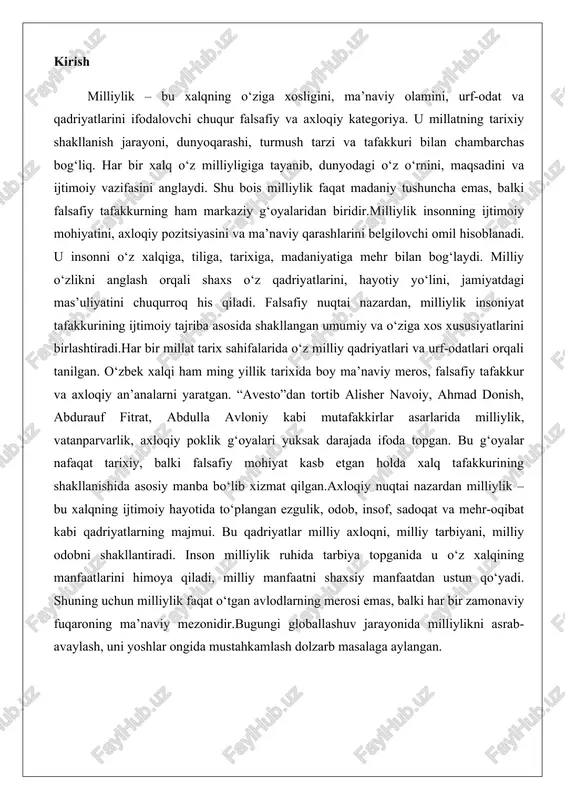 manfaatni shaxsiy manfaatdan ustun qo‘yadi. shuning uchun milliylik faqat o‘tgan avlodlarning merosi emas, balki har bir zamonaviy fuqaroning ma’naviy mezonidir.bugungi globallashuv jarayonida milliylikni asrab-avaylash, uni yoshlar ongida mustahkamlash dolzarb masalaga aylangan. milliylikning falsifiy asoslari milliylik inson tafakkurining muhim qismi sifatida xalqning o‘ziga xos dunyoqarashi, qadriyatlar tizimi va tarixiy tajribasini aks ettiradi. falsafiy nuqtai nazardan, milliylik inson ongining o‘ziga xos shakli bo‘lib, u ijtimoiy, madaniy va tarixiy sharoitlar ta’sirida shakllanadi. inson tafakkuri milliy o‘zlikni anglash orqali o‘zini kashf etadi, chunki milliy qadriyatlar insonning shaxsiy va jamoaviy o‘zligini belgilovchi asosiy omillardan biridir.masalan, o‘zbek xalqining falsafiy tafakkurida “mehr-oqibat”, “hurmat” va “o‘zaro yordam” kabi qadriyatlar markaziy o‘rin tutadi. bu qadriyatlar xalqning o‘ziga xos hayot tarzi, ijtimoiy munosabatlari va tarixiy tajribalaridan kelib chiqadi. o‘zbek falsafiy tafakkurida insonning jamiyat bilan uyg‘unligi, tabiat bilan hamjihatligi va axloqiy me’yorlarga rioya qilishi muhim hisoblanadi. bu esa milliylikning inson tafakkuridagi o‘rnini yaqqol ko‘rsatadi.milliylik inson tafakkuriga ta’sir ko‘rsatishda ikki yo‘nalishda namoyon …