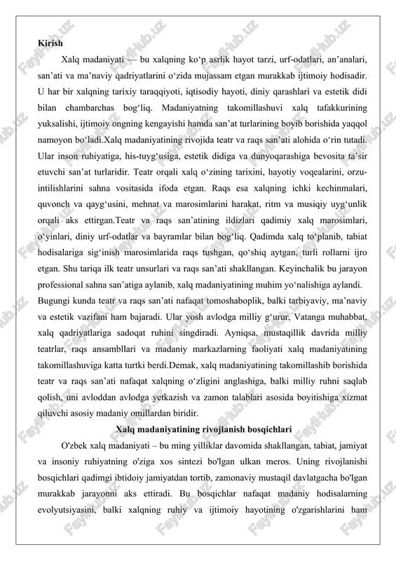 illashib borishida teatr va raqs san’ati nafaqat xalqning o‘zligini anglashiga, balki milliy ruhni saqlab qolish, uni avloddan avlodga yetkazish va zamon talablari asosida boyitishiga xizmat qiluvchi asosiy madaniy omillardan biridir. xalq madaniyatining rivojlanish bosqichlari o'zbek xalq madaniyati – bu ming yilliklar davomida shakllangan, tabiat, jamiyat va insoniy ruhiyatning o'ziga xos sintezi bo'lgan ulkan meros. uning rivojlanishi bosqichlari qadimgi ibtidoiy jamiyatdan tortib, zamonaviy mustaqil davlatgacha bo'lgan murakkab jarayonni aks ettiradi. bu bosqichlar nafaqat madaniy hodisalarning evolyutsiyasini, balki xalqning ruhiy va ijtimoiy hayotining o'zgarishlarini ham ko'rsatadi. o'zbek madaniyatining rivojlanishi bronza davridan boshlab, chorvachilik va hunarmandchilikning gullab-yashnashi bilan bog'liq bo'lib, janubiy hududlarda hunarmandchilik madaniyati, cho'l va adirlarda esa chorvachilik madaniyati rivojlangan. ushbu bosqichlarning har biri xalqning an'analari, marosimlari va ijodiy faoliyati orqali yangi shakllarga kirib, san'atning asosiy yo'nalishlarini shakllantirgan. qadimgi marosim va o‘yinlarning san’at shakliga aylanishi qadimgi o'zbek marosimlari va o'yinlari xalq madaniyatining eng chuqur ildizlarini tashkil etadi. bu marosimlar dastlab tabiat kuchlariga …