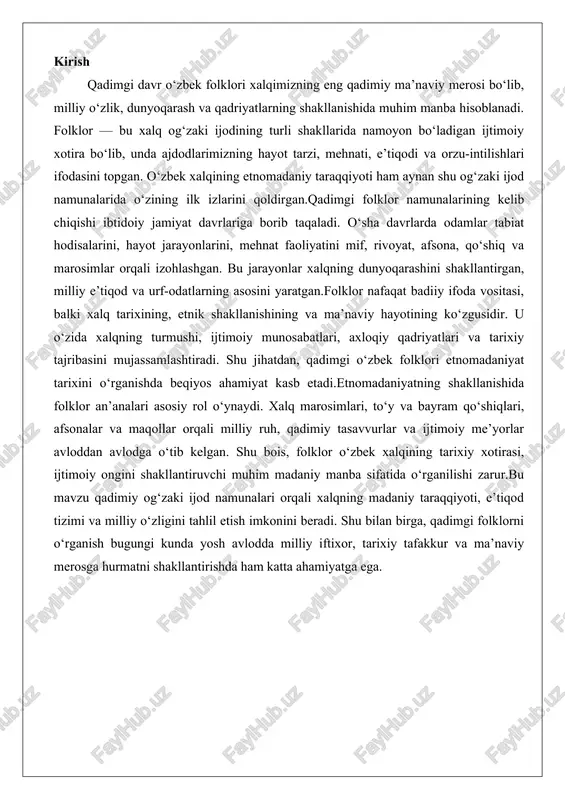 bilan birga, qadimgi folklorni o‘rganish bugungi kunda yosh avlodda milliy iftixor, tarixiy tafakkur va ma’naviy merosga hurmatni shakllantirishda ham katta ahamiyatga ega. qadimgi folklorning paydo bo‘lishi va shakllanish jarayoni qadimgi folklor insoniyat tarixidagi eng muhim madaniy hodisalardan biri bo‘lib, u jamiyatning ruhiy hayotining ajralmas qismidir. folklorning paydo bo‘lishi va shakllanish jarayoni insoniyatning ibtidoiy bosqichlariga borib taqaladi, bu yerda og‘zaki ijod orqali xalqning dunyoqarashi, e’tiqodlari va hayotiy tajribasi ifodalanadi. ushbu jarayonni tushunish uchun folklorning ibtidoiy jamiyatdagi ildizlarini, diniy e’tiqodlar va mifologik qarashlarni, shuningdek, og‘zaki ijodning dastlabki turlarini batafsil ko‘rib chiqish zarur. bu elementlar o‘zbek folklorining asosiy poydevorini tashkil etib, keyingi asrlarda rivojlanib, boy va rang-barang madaniy merosga aylandi. folklorning ibtidoiy jamiyatdagi ildizlari folklorning ibtidoiy jamiyatdagi ildizlari insoniyatning eng qadimgi shakllariga borib taqaladi, bu yerda u oddiy hayotiy ehtiyojlar – ovchilik, yig‘uvchilik va oilaviy aloqalarni mustahkamlash – dan kelib chiqqan. ibtidoiy jamiyatlarda folklor og‘zaki an’ana orqali saqlanib, avlodlar o‘rtasida uzatilgan bo‘lib, bu …