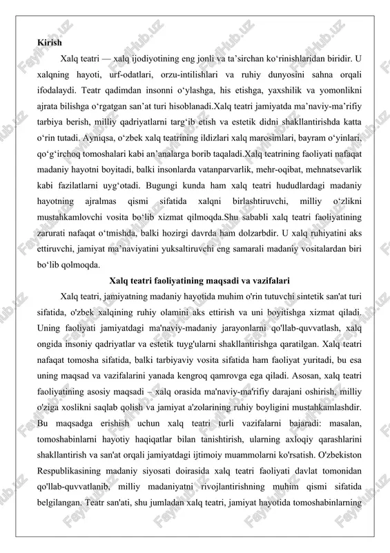 xalq teatri faoliyatining asosiy maqsadi – xalq orasida ma'naviy-ma'rifiy darajani oshirish, milliy o'ziga xoslikni saqlab qolish va jamiyat a'zolarining ruhiy boyligini mustahkamlashdir. bu maqsadga erishish uchun xalq teatri turli vazifalarni bajaradi: masalan, tomoshabinlarni hayotiy haqiqatlar bilan tanishtirish, ularning axloqiy qarashlarini shakllantirish va san'at orqali jamiyatdagi ijtimoiy muammolarni ko'rsatish. o'zbekiston respublikasining madaniy siyosati doirasida xalq teatri faoliyati davlat tomonidan qo'llab-quvvatlanib, milliy madaniyatni rivojlantirishning muhim qismi sifatida belgilangan. teatr san'ati, shu jumladan xalq teatri, jamiyat hayotida tomoshabinlarning ma'naviy va estetik tarbiyasida muhim o'rin tutadi, unda dramaturgiya, musiqa va tasviriy san'at unsurlari birlashib, tomoshabinlarga chuqur ta'sir ko'rsatadi. bu vazifalar xalq teatrining har bir spektakli, har bir tomoshasida aks etib, jamiyatning ruhiy holatini yaxshilashga xizmat qiladi.xalq teatri faoliyatining maqsadlari orasida jamiyatda ma'naviy-ma'rifiy muhitni shakllantirish alohida o'rin tutadi. bu jarayon nafaqat tomoshabinlarni san'at bilan tanishtirish, balki ularning dunyoqarashini kengaytirish va axloqiy qadriyatlar asosida tarbiyalashni o'z ichiga oladi. xalq teatri orqali tomoshabinlar o'z hayotlarini aks ettiruvchi …