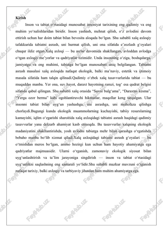 singdirish — inson va tabiat o‘rtasidagi uyg‘unlikni saqlashning eng samarali yo‘lidir.shu sababli mazkur mavzuni o‘rganish nafaqat tarixiy, balki axloqiy va tarbiyaviy jihatdan ham muhim ahamiyatga ega. xalq axloqida tabiatni asrash g‘oyasining tarixiy manbalari xalq axloqining chuqur qatlamlarida tabiatni asrash g‘oyasi o‘zining qadimiy ildizlariga ega bo‘lib, insoniyatning tabiat bilan uyg‘unligini ta’minlashda muhim o‘rin tutadi. bu g‘oya nafaqat ekologik muvozanatni saqlash, balki axloqiy qadriyatlar tizimining asosiy elementi sifatida namoyon bo‘ladi. o‘rta osiyo va turkiy xalqlarning tarixiy merosida tabiat muqaddasligi va uni himoya qilish tamoyillari diniy, falsafiy va og‘zaki ijodiy shakllarda ifodalangan. ushbu maqolada biz qadimiy turkiy xalqlar dunyoqarashidagi tabiat muqaddasligi, zardushtiylik, islom va xalq e’tiqodlaridagi asrash tamoyillari, shuningdek, maqollar, rivoyatlar, dostonlar va xalq og‘zaki ijodida tabiatga mehr-muhabbat g‘oyalari haqida batafsil to‘xtalamiz. bu g‘oyalar xalq axloqining tabiatga bo‘lgan hurmat va mas’uliyatini aks ettirib, bugungi kunda ham dolzarb ahamiyatga ega. qadimiy turkiy xalqlar dunyoqarashida tabiat muqaddasligi qadimiy turkiy xalqlarning dunyoqarashi tabiatni inson hayotining ajralmas …