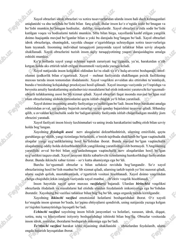 etadi. 6.1. xayol va uning fiziologik asosi haqida tushuncha. idrok, xotira va tafakkur bilan bir qatorda inson hayotiy faoliyatida xayol ham muhim o‘rinni egallaydi. xayol bilish jarayoni bo‘lib, unda voqelik vositali tarzda aks etadi. aks ettirishning vosita materiallari sifatida idrok obrazlari, xotira taassurotlari namoyon bo‘ladi. tafakkur kabi xayol ham o‘tmish tajribasini qayta ishla bilan yangi bilimlarni yaratishga qaratilgan. shunday qilib, xayol – bu real voqelikni aks ettiruvchi taassurotlarni, qayta tuzish va shu asosda yangi taassurotlarni yaratish jarayoni. xayol – bu obraz, tasavvur yoki g‘oya shaklidagi yangilik yaratishning psixik jarayoni. xayol obrazlari idrok obrazlari va xotira tasavvurlaridan ularda inson hali duch kelmaganlari aniqlanishi va shu tarkibda bo‘lishi bilan farq qiladi. bular inson ko‘z o‘ngida sodir bo‘lmagan va bo‘lishi mumkin bo‘lmagan hodisalar, dalillar, voqealardir. xayol obrazlari o‘zida sodir bo‘lishi kutilgan voqea va hodisalarni tutishi mumkin. shu bilan birga, xayollarda kashf etilgan yangilik doimo haqiqatda mavjud bo‘lganlar bilan u yoki bu darajada bog‘langan …