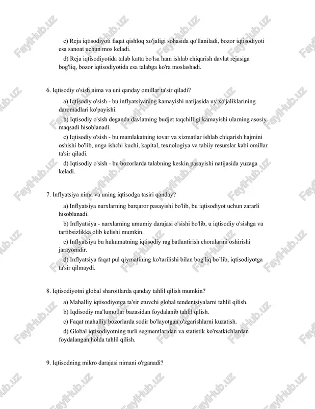 eskin pasayishi natijasida yuzaga keladi. 7. inflyatsiya nima va uning iqtisodga tasiri qanday? a) inflyatsiya narxlarning barqaror pasayishi bo'lib, bu iqtisodiyot uchun zararli hisoblanadi. b) inflyatsiya - narxlarning umumiy darajasi o'sishi bo'lib, u iqtisodiy o'sishga va tartibsizlikka olib kelishi mumkin. c) inflyatsiya bu hukumatning iqtisodiy rag'batlantirish choralarini oshirishi jarayonidir. d) inflyatsiya faqat pul qiymatining ko'tarilishi bilan bog'liq bo’lib, iqtisodiyotga ta'sir qilmaydi. 8. iqtisodiyotni global sharoitlarda qanday tahlil qilish mumkin? a) mahalliy iqtisodiyotga ta'sir etuvchi global tendentsiyalarni tahlil qilish. b) iqdisodiy ma'lumotlar bazasidan foydalanib tahlil qilish. c) faqat mahalliy bozorlarda sodir bo'layotgan o'zgarishlarni kuzatish. d) global iqtisodiyotning turli segmentlaridan va statistik ko'rsatkichlardan foydalangan holda tahlil qilish. 9. iqtisodning mikro darajasi nimani o'rganadi? a) butun iqtisodiyotning makro ko'rsatkichlarini b) iste'molchilar va firmalarning qarorlarini c) xalqaro savdo va uning ta'sirini d) davlatning fiskal va monetar siyosatini 10. iqtisodiyotning makro darajasida qanday masalalar yechiladi? a) oziq-ovqat ishlab chiqarish xarajatlari. b) korporativ foydalanish samaradorligi. c) …