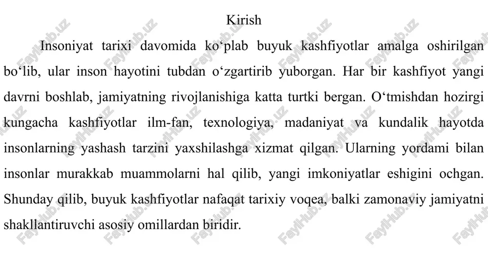 hfiyotlarning inson hayotiga ta’siri buyuk kashfiyotlar inson hayotini tubdan o‘zgartirdi va rivojlanishiga katta turtki berdi. ular yordamida odamlar ishlarini tez va samarali bajarishga, ko‘proq bilim olishga imkon topdi. masalan, g‘ildirak va transport vositalari odamlar va tovarlarni tez va oson yetkazishga yordam berdi. elektr energiyasi kundalik hayotni yengillashtirdi, yoritish, ishlab chiqarish va uy-ro‘zg‘or ishlarida yangi imkoniyatlar yaratdi. internet esa global axborot almashishni ta’minlab, ta’lim, ish va muloqot sohalarida inqilob yasadi. xulosa insoniyat tarixida amalga oshirilgan buyuk kashfiyotlar odamlarning hayot tarzini tubdan o‘zgartirdi va rivojlanishiga katta turtki berdi. har bir yangi ixtiro va topilma insoniyatga yangi imkoniyatlar yaratib, ishni osonlashtirdi, bilim olish va muloqotni kengaytirdi. o‘tni yoqishdan tortib, internetning yaratilishigacha bo‘lgan kashfiyotlar jamiyatni yanada boyitdi, texnologik taraqqiyotga asos soldi. shu bilan birga, bu kashfiyotlar insonlarni birlashtirib, butun dunyoni kichik qishloqqa aylantirdi. shunday ekan, kashfiyotlar insoniyat taraqqiyotining asosiy poydevori sifatida muhim ahamiyatga ega. foydalanilgan adabiyotlar qodirov o. – texnologik kashfiyotlar tarixi, toshkent: “fan”, …