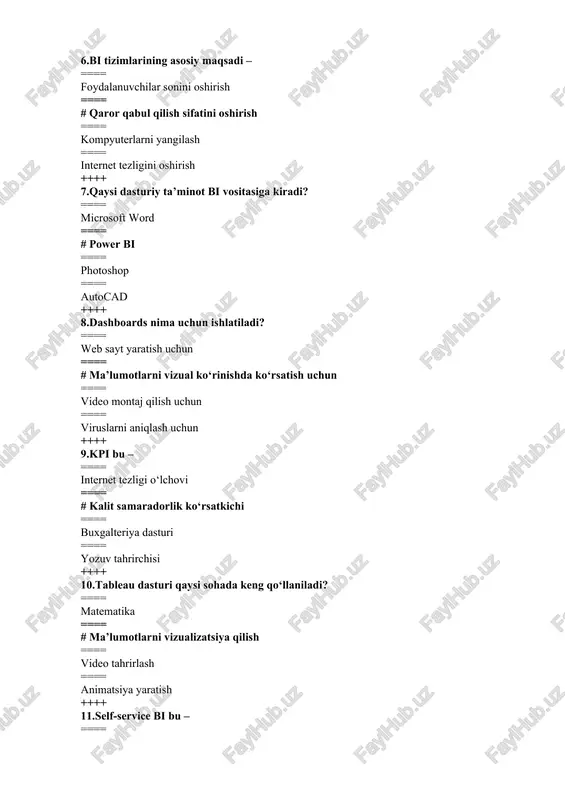 hi ==== bini servisga topshirish ==== avtomatik axborot almashuvi ++++ 12.etl jarayoni bosqichlari: extract, transform va... ==== level ==== # load ==== label ==== link ++++ 13.business analytics bining qaysi turiga yaqin? ==== o‘yin dasturlari ==== # ma’lumotlarni oldindan bashorat qilish ==== faqat omborlash ==== internet xavfsizligi ++++ real-time bi deganda nima tushuniladi? ==== 14.# ma’lumotlarni darhol ko‘rsatish va tahlil qilish ==== ma’lumotlarni haftalik yangilash ==== hujjatlarni nusxalash ==== video kuzatuv tizimi ++++ 15.bi tizimida "drill-down" nima? ==== ekranni tozalash funksiyasi ==== # ma’lumotni chuqurlashtirib tahlil qilish ==== yangilash ==== muammo xatolarini aniqlash ++++ 16.bi qanday sohalarda qo‘llaniladi? ==== faqat it kompaniyalarda ==== # moliya, marketing, sog‘liqni saqlash va boshqa ko‘plab sohalarda ==== faqat davlat sektorida ==== faqat ta’lim sohasida ++++ 17.predictive analytics degani – ==== hisobot yaratish ==== # kelajakdagi tendensiyalarni prognoz qilish ==== ma’lumotlarni eksport qilish ==== tizimni sozlash ++++ 18.business intelligence orqali qanday qarorlar qabul qilinadi? ==== …