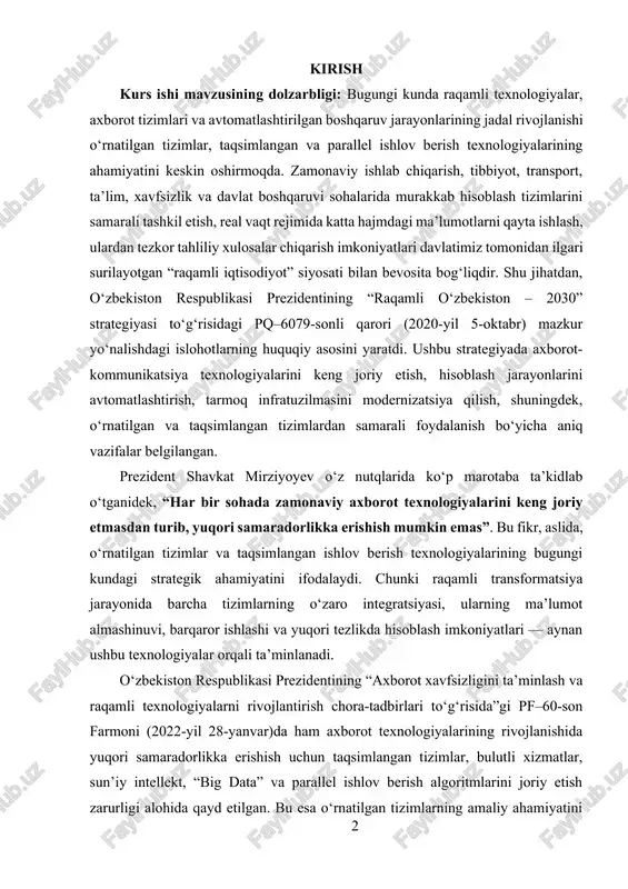 utqlarida ko‘p marotaba ta’kidlab o‘tganidek, “har bir sohada zamonaviy axborot texnologiyalarini keng joriy etmasdan turib, yuqori samaradorlikka erishish mumkin emas”. bu fikr, aslida, o‘rnatilgan tizimlar va taqsimlangan ishlov berish texnologiyalarining bugungi kundagi strategik ahamiyatini ifodalaydi. chunki raqamli transformatsiya jarayonida barcha tizimlarning o‘zaro integratsiyasi, ularning ma’lumot almashinuvi, barqaror ishlashi va yuqori tezlikda hisoblash imkoniyatlari — aynan ushbu texnologiyalar orqali ta’minlanadi. o‘zbekiston respublikasi prezidentining “axborot xavfsizligini ta’minlash va raqamli texnologiyalarni rivojlantirish chora-tadbirlari to‘g‘risida”gi pf–60-son farmoni (2022-yil 28-yanvar)da ham axborot texnologiyalarining rivojlanishida yuqori samaradorlikka erishish uchun taqsimlangan tizimlar, bulutli xizmatlar, sun’iy intellekt, “big data” va parallel ishlov berish algoritmlarini joriy etish zarurligi alohida qayd etilgan. bu esa o‘rnatilgan tizimlarning amaliy ahamiyatini nafaqat ishlab chiqarish jarayonlarida, balki davlat boshqaruvida ham muhim omil sifatida namoyon qiladi. o‘rnatilgan tizimlar — bu ma’lum bir qurilma yoki tizim ichida ishlov berish, boshqarish va tahlil qilish funksiyalarini bajaruvchi maxsus hisoblash vositalaridir. ular taqsimlangan va parallel ishlov berish texnologiyalari bilan …