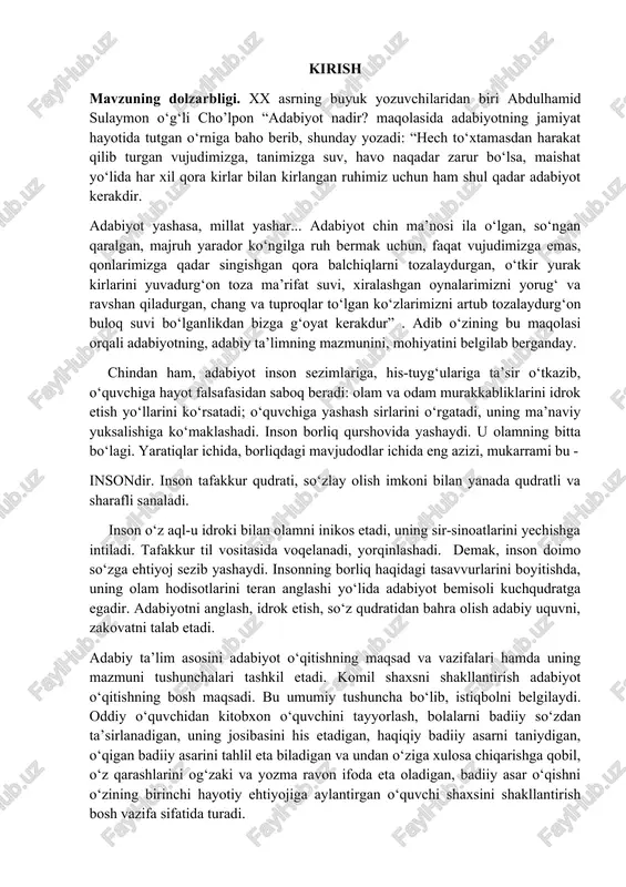 vjudodlar ichida eng azizi, mukarrami bu - insondir. inson tafakkur qudrati, so‘zlay olish imkoni bilan yanada qudratli va sharafli sanaladi. inson o‘z aql-u idroki bilan olamni inikos etadi, uning sir-sinoatlarini yechishga intiladi. tafakkur til vositasida voqelanadi, yorqinlashadi. demak, inson doimo so‘zga ehtiyoj sezib yashaydi. insonning borliq haqidagi tasavvurlarini boyitishda, uning olam hodisotlarini teran anglashi yo‘lida adabiyot bemisoli kuchqudratga egadir. adabiyotni anglash, idrok etish, so‘z qudratidan bahra olish adabiy uquvni, zakovatni talab etadi. adabiy ta’lim asosini adabiyot o‘qitishning maqsad va vazifalari hamda uning mazmuni tushunchalari tashkil etadi. komil shaxsni shakllantirish adabiyot o‘qitishning bosh maqsadi. bu umumiy tushuncha bo‘lib, istiqbolni belgilaydi. oddiy o‘quvchidan kitobxon o‘quvchini tayyorlash, bolalarni badiiy so‘zdan ta’sirlanadigan, uning josibasini his etadigan, haqiqiy badiiy asarni taniydigan, o‘qigan badiiy asarini tahlil eta biladigan va undan o‘ziga xulosa chiqarishga qobil, o‘z qarashlarini og‘zaki va yozma ravon ifoda eta oladigan, badiiy asar o‘qishni o‘zining birinchi hayotiy ehtiyojiga aylantirgan o‘quvchi shaxsini shakllantirish bosh vazifa …