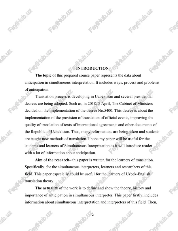 for the students and learners of simultaneous interpretation as it will introduce reader with a lot of information about anticipation. aim of the research– this paper is written for the learners of translation. specifically, for the simultaneous interpreters, learners and researchers of this field. this paper especially could be useful for the learners of uzbek-english translation theory. the actuality of the work is to define and show the theory, history and importance of anticipation in simultaneous interpreter. this paper firstly, includes information about simultaneous interpretation and interpreters of this field. then, anticipation in simultaneous interpretation is discussed widely with the example of scholars, linguists and interpreters. the objective is to initially inform about simultaneous interpretation, problems are discussed with the examples and opinions of interpreters. the main objective of the paper is to discuss anticipation, its problems and explain this process in the example of uzbek-english languages. in addition, this …