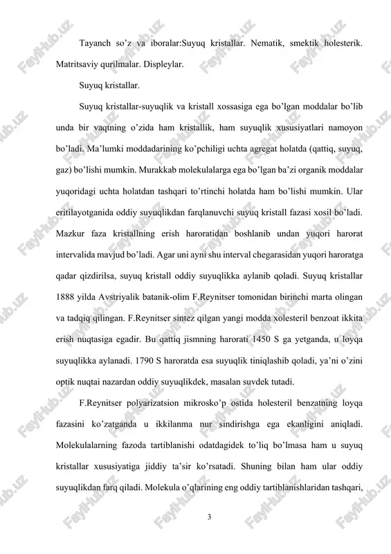 shi ham mumkin. suyuq kristallarning turlari. nematik, smektik va xalesterik. molekulalar o’qlarining tartiblanishining ko’rinishiga qarab suyuq kristallar uch turga bo’linadi: 1. nematik. nematik grekcha “nema” so’zidan olingan bo’lib “ip” deganidir. nematiklar tarkibida mikrosko’pik ipsimon strukturalar mavjud bo’lib ularning oxiri yoxud erkin, yoxud idishning devoriga yopishuvchan bo’ladi. 1930 yilning boshlarida nematik moddalarning umuiy molekulyar strukturasi qarama-qarshi muloxazalarning yuzaga kelishiga sabab bo’ldi. xuddi shu vaqtda nemis fiziklari ornshteyn va kastlar nematik moddadardagi molekulalar butun hajm bo’ylab emas, balki faqat ayrim soxalarda parallel o’qlarga ega bo’lgan gurux yoki “uya” larga to’plangan degan fikrni ilgari surdilar. ularning taxminlaricha, har bir uya tarkibida bir millionga yaqin moleklalar joylashgan bo’ladi. yaqinda shvetsiyalik olim k.ozen nematik moddadagi molekulalarning barcha o’qlari bir-biriga parallel, ularning o’zlari esa modda bo’ylab bir xilda joylashganligini isbotladi. xozirgi vaqtda uya nazariyasi go’yo ishonch qozonmagandek bo’lib turibdi. 2. smektik. smektik, grekcha smegma-sovun so’zidan olingan bo’lib, smektiklar sigarasimon shakldagi molekulalardan tashkil topgan bo’lib u molekulalarning …