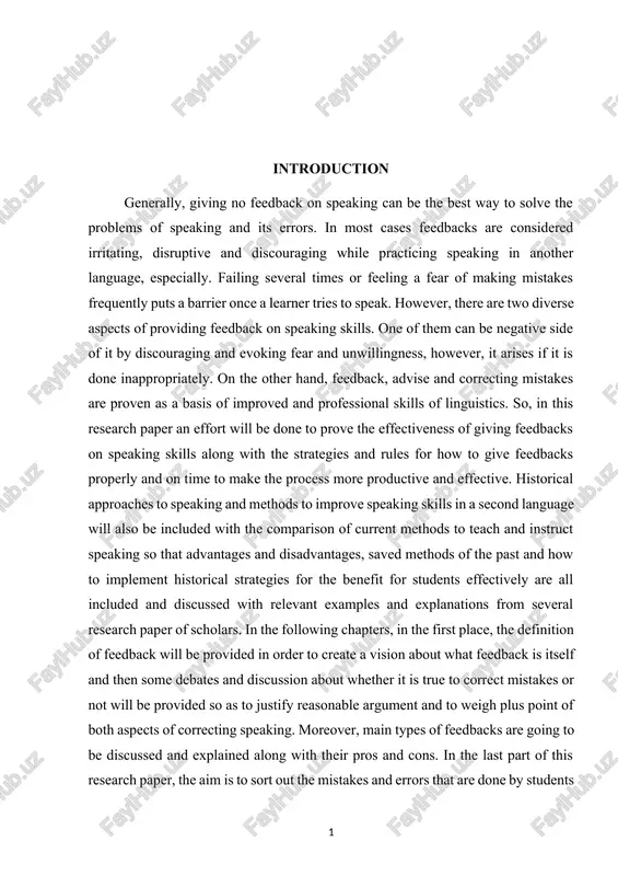 s for the benefit for students effectively are all included and discussed with relevant examples and explanations from several research paper of scholars. in the following chapters, in the first place, the definition of feedback will be provided in order to create a vision about what feedback is itself and then some debates and discussion about whether it is true to correct mistakes or not will be provided so as to justify reasonable argument and to weigh plus point of both aspects of correcting speaking. moreover, main types of feedbacks are going to be discussed and explained along with their pros and cons. in the last part of this research paper, the aim is to sort out the mistakes and errors that are done by students according to the aspect of whether they are had to be rectified or not, which is the crucial question in giving feedback while taking …
