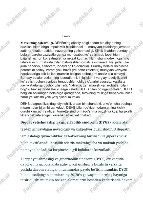 arakatli tiklar) deb ataladigan kasallikdan aziyat chekadi. diqqat yetishmasligi va giperfaollik sindromi (dygs) bolalarda tez-tez uchraydigan nevrologik va xulq-atvor buzilishidir. u diqqatni jamlashdagi qiyinchiliklar, fe’l-atvorning buzilishi va giperaktivlik bilan tavsiflanadi. kasallik odatda maktabgacha va maktab yoshida namoyon bo‘ladi va ko‘pincha o‘g‘il bolalarda kuzatiladi. diqqat yetishmasligi va giperfaollik sindromi (dygs) o‘z vaqtida davolanmasa, bolalarda aqliy rivojlanishning buzilishi va katta yoshda davom etadigan muammolar paydo bo‘lishi mumkin. dygs bilan kasallangan kattalarning 30-70% ga yaqini ularning hayotiga ta’sir qilishi mumkin bo‘lgan alomatlarni boshdan kechirishda davom etadi. diqqat yetishmasligi va giperfaollik sindromi (dygs) profilaktikasi uchun quyidagilar tavsiya etiladi: · oilaviy nizolar yuzaga kelganda psixologga murojaat qilish. · kichik yoshdan boshlab bola bilan diqqatni rivojlantiruvchi o‘yinlar bilan shug‘ullanish. ayollar homiladorlik paytida ehtiyotkor bo‘lishlari, jarohat va kasalliklarning oldini olishlari kerak. diqqat yyetishmovchiligi va giperaktivlik sindromi (dygs) - bu bolalardagi eng ko'p uchraydigan xulq-atvor va ta'lim buzilishlaridan biridir. kasallik uzoq davom etishi va terapevtik samaradorligi pastligi bilan …
