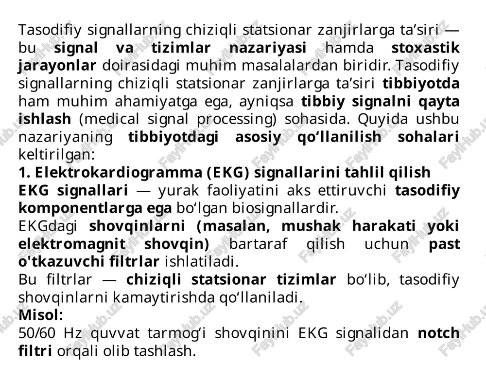 tiklash tibbiy signallar odatda real vaqt rejimida olinadi va shovqinli bo‘ladi. chiziqli statsionar tizimlar yordamida signalning foydali qismini ajratish mumkin. masalan, kalmann filtri — signallarni real vaqtda filtrlashda keng qo‘llaniladi. asosiy tushunchalar ✅ tasodifiy signal (yoki stoxastik signal) bu oldindan aniq bo‘lmagan, ammo ehtimollik qonuniyatlariga bo‘ysunuvchi signal. masalan: atmosfera shovqini raqamli aloqa tizimlaridagi xatoliklar radioto‘lqinlardagi fon shovqini tasodifiy signal odatda quyidagilar bilan ifodalanadi: amaliy ahamiyati chiziqli statsionar tizimlarda tasodifiy signallarning o‘zgarishini tahlil qilish: filtrlash (masalan, shovqinni kamaytirish) signalni tiklash modulyatsiya va demodulyatsiya shovqin ostida deteksiya qilish tasodifiy signallar chiziqli statsionar tizimlardan o‘tishda: ularning statistik xossalari o‘zgaradi buni tahlil qilish uchun avtokorrelyatsiya va quvvat spektral zichlik ishlatiladi bu bilimlar signalni filtrlash, shovqinni kamaytirish, va raqamli aloqa tizimlarida katta ahamiyatga ega xulosa tasodifiy signallarning chiziqli statsionar zanjirlarga ta’sirini o‘rganish – bu zamonaviy signalni qayta ishlash nazariyasining asosiy yo‘nalishlaridan biri bo‘lib, ayniqsa tibbiyot sohasida nihoyatda muhim ahamiyat kasb etadi. tibbiy qurilmalardan olinadigan biosignallar, …