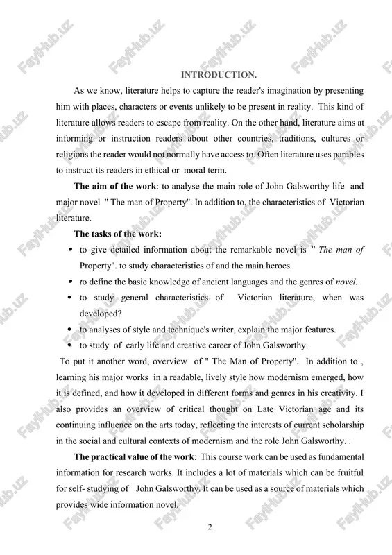how modernism emerged, how it is defined, and how it developed in different forms and genres in his creativity. i also provides an overview of critical thought on late victorian age and its continuing influence on the arts today, reflecting the interests of current scholarship in the social and cultural contexts of modernism and the role john galsworthy. . the practical value of the work: this course work can be used as fundamental information for research works. it includes a lot of materials which can be fruitful for self- studying of john galsworthy. it can be used as a source of materials which provides wide information novel. construction of the work: this course work contains an introduction, two chapters, conclusion and a bibliography. in introduction, general information about john galsworthy and his novel, for example, the aim of the work, the task of the work, the investigation of the problem, …
