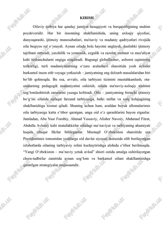 ston – ma’naviy yetuk avlod” shiori ostida amalga oshirilayotgan chora-tadbirlar zamirida aynan sog‘lom va barkamol oilani shakllantirishga qaratilgan strategiyalar mujassamdir. i.bob. oila, uning maqsadi va vazifalari. 1.1.oila tarbiyasini takomillashtirish omillari. oila – jamiyatning eng qadimiy va tabiiy ijtimoiy institutidir. insoniyat tarixi davomida oila har qanday davrda ham o‘z ahamiyatini yo‘qotmagan, aksincha, doimiy ravishda rivojlanib, murakkab ijtimoiy tuzilma sifatida shakllanib kelgan. oila deganda, qon-qarindoshlik, nikoh yoki farzand asrab olish asosida birlashgan, umumiy turmush tarziga ega bo‘lgan, o‘zaro huquq va majburiyatlar bilan bog‘langan kishilar birligi tushuniladi. oila, avvalo, insonning tug‘ilishi, voyaga yetishi, tarbiyalanishi va shaxs sifatida shakllanishi uchun muhim ijtimoiy muhit hisoblanadi. bolaning ijtimoiylashuvi, axloqiy va ma’naviy qadriyatlarni o‘zlashtirishi eng avvalo oilada boshlanadi. bu esa oilaning nafaqat biologik, balki pedagogik, madaniy va psixologik vazifalarni bajarishini anglatadi. hozirgi zamon oilalarning tarbiya jabhalaridagi umumiy va xususiy tomonlarini, vazifalarini bilish nihoyatda ahamiyatlidir. chunki bir bolalarning bog‘cha va maktabda olayetgan bilimlarini, aqliy qiziqishlarini hisobga olganimizdagina oilaviy …