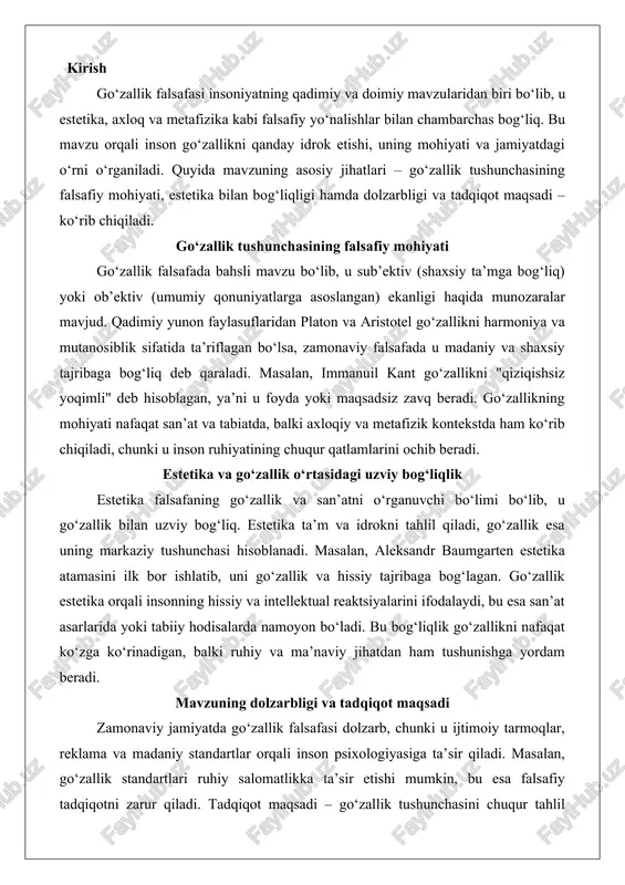jamiyatda go‘zallik falsafasi dolzarb, chunki u ijtimoiy tarmoqlar, reklama va madaniy standartlar orqali inson psixologiyasiga ta’sir qiladi. masalan, go‘zallik standartlari ruhiy salomatlikka ta’sir etishi mumkin, bu esa falsafiy tadqiqotni zarur qiladi. tadqiqot maqsadi – go‘zallik tushunchasini chuqur tahlil qilish orqali uning sub’ektiv va ob’ektiv tomonlarini ochib berish, estetika bilan bog‘liqligini ko‘rsatish va jamiyatdagi rolini baholash. bu orqali insonning go‘zallikni idrok etish mexanizmlarini yaxshiroq tushunish mumkin bo‘ladi. go‘zallik falsafasi go‘zallikning falsafiy asoslari go‘zallik – obyektiv yoki subyektiv hodisami? go‘zallik falsafasining markaziy savollaridan biri shuki, go‘zallik obyektiv hodisa bo‘lib, dunyoda mustaqil mavjudmi yoki subyektiv tajriba sifatida, faqat inson ongida shakllanadimi? ushbu bahs falsafiy diskussiyalarning asosini tashkil etadi va estetik nazariyalarning rivojlanishiga ta’sir ko‘rsatgan.obyektivlik tarafdorlari go‘zallikni universal qonuniyatlar va tuzilmalar bilan bog‘laydilar. masalan, go‘zallik matematik nisbatlar, simmetriya va garmoniyada yotadi deb hisoblaydilar. bunday qarashda go‘zallik shaxsiy his-tuyg‘ulardan mustaqil bo‘lib, tabiat va san’at asarlarida o‘z-o‘zidan mavjud. misol uchun, oltin kesim (fi nisbati, taxminan 1.618) …