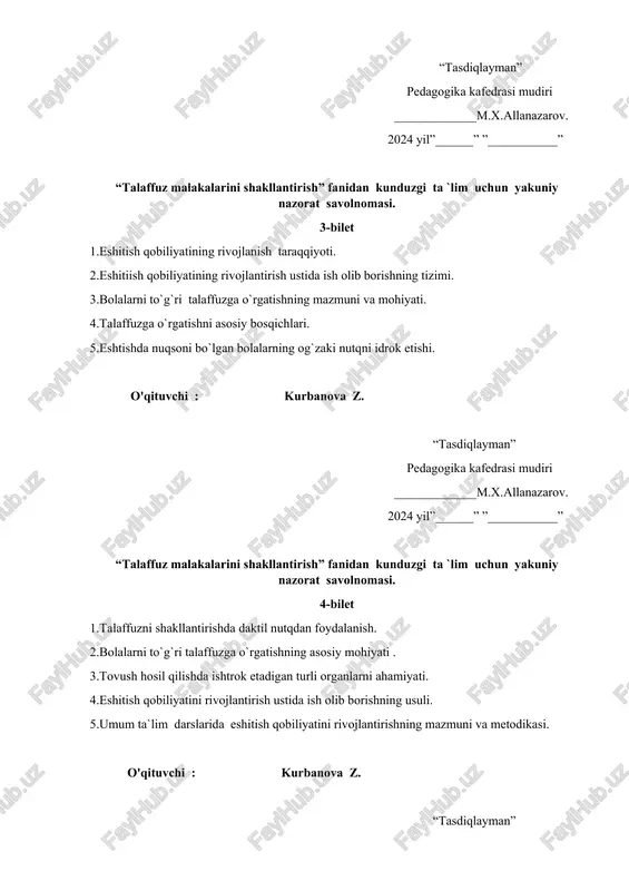 talaffuzga o`rgatishning asosiy mohiyati . 3.tovush hosil qilishda ishtrok etadigan turli organlarni ahamiyati. 4.eshitish qobiliyatini rivojlantirish ustida ish olib borishning usuli. 5.umum ta`lim darslarida eshitish qobiliyatini rivojlantirishning mazmuni va metodikasi. o'qituvchi : kurbanova z. “tasdiqlayman” pedagogika kafedrasi mudiri _____________m.x.allanazarov. 2024 yil”______” ”___________” “talaffuz malakalarini shakllantirish” fanidan kunduzgi ta `lim uchun yakuniy nazorat savolnomasi. 5-bilet 1.maktabgacha yoshdagi kar bolalarni og`zaki nutqqa o`rgatish. 2.maktabgacha yoshdagi zaif eshituvchi bolalarni og`zaki nutqqa o`rgatish. 3.kar o`quvchilarni eshituv idrokini rivojlantirish ishlarni rejalashtirish. 4.zaif eshtuvchilar maktablarida eshituv xonalari va ularning vazifalari. 5.karlar maktablarida eshituv xonalari va ularning vazifalari. o'qituvchi : kurbanova z. “tasdiqlayman” pedagogika kafedrasi mudiri _____________m.x.allanazarov. 2024 yil”______” ”___________” “talaffuz malakalarini shakllantirish” fanidan kunduzgi ta `lim uchun yakuniy nazorat savolnomasi. 6-bilet 1.karlar maktablarida talaffuzni shakllantirish ishlarni rejalashtirish. 2.zaif eshituvchilar maktablarida talaffuzni shakllantirish ishlarini rejalashtirish. 3.karlarning talaffuzga o`rgatishning umumiy asoslari. 4.kar bolalar og`zaki nutqiga tavsifnoma. 5.kar bolalar maktablarida yakka mashg`ulotlarda qo`llanuvchi interfaol usullar. o'qituvchi : kurbanova z. …