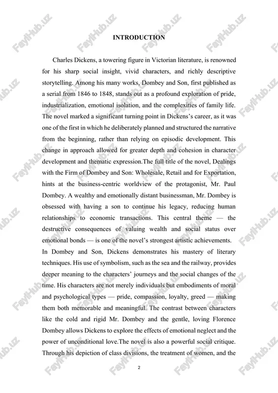 ationships to economic transactions. this central theme — the destructive consequences of valuing wealth and social status over emotional bonds — is one of the novel’s strongest artistic achievements. in dombey and son, dickens demonstrates his mastery of literary techniques. his use of symbolism, such as the sea and the railway, provides deeper meaning to the characters’ journeys and the social changes of the time. his characters are not merely individuals but embodiments of moral and psychological types — pride, compassion, loyalty, greed — making them both memorable and meaningful. the contrast between characters like the cold and rigid mr. dombey and the gentle, loving florence dombey allows dickens to explore the effects of emotional neglect and the power of unconditional love.the novel is also a powerful social critique. through his depiction of class divisions, the treatment of women, and the alienating effects of industrial progress, dickens questions the values …