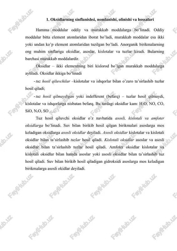 mos keladigan oksidlarga amfoter oksidlar deyiladi. (“amfoter”- ikkilamchi). masalan: h3alo3 al2o3 al(oh)3 alyuminat amfoter amfoter kislotasi oksid asos amfoter oksidlarning hammasi suv bilan ta’sirlashmaydi, shuning uchun undan olinadigan kislota yoki asos faqat bilvosita usulda amalga oshiriladi. masalan zno + h2o→↓(oddiy sharoitda) zno + 2hcl = zncl2 + h2o zncl2+2naoh=zn(oh)2+2nacl oksidlarning umumiy formulasi: r2on (r2o, ro, ron) ko’rinishida bo’ladi bu yerda 2 kislorod valentligi, r – istalgan kimyoviy element. oksidlarning nomlanishi “oksid” so’zi kislorodning lotincha – oksigenium nomidan kelib chiqadi, undagi “oks” o’zagiga “id” qo’shimchasi qo’shilgan. oksidlarni nomlashda “oksid” so’ziga, ayni oksidni hosil qiluvchi kimyoviy elementning nomi qo’shiladi. masalan: k2o – kaliy oksidi, dikaliy oksidi; cao – kalsiy oksidi, kalsiy monooksidi. agar element o’zgaruvchan valentlikka ega bo’lsa va bir qancha oksidlar hosil qilsa, element nomidan keyin qavs ichida rim raqamlari bilan elementning valentligi ko’rsatiladi. masalan: p2o3 – fosfor(iii) oksidi, difosfor trioksidi, p2o5- fosfor(v) oksidi, difosfor pentaoksidi, feo – temir(ii) oksidi, temir …