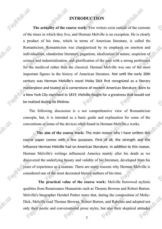 nce herman melville had on american literature. in addition to this reason. herman melville's writings influenced america mainly after his death as we discovered the underlying beauty and validity of his literature, developed from his years of experience as a seaman. there are many reasons why herman melville is considered one of the most decorated literary authors of his time. the practical value of the course work: melville borrowed stylistic qualities from renaissance humanists such as thomas browne and robert burton. melville's biographer hershel parker notes that, during the composition of moby-dick, melville read thomas browne, robert burton, and rabelais and adopted not only their poetic and conversational prose styles, but also their skeptical attitudes towards religion. browne's statement "i love to lose my selfe in a mystery to pursue my reason to an ob altitudo" mirrors both in ethos and poetics ishmael's "i love to sail forbidden seas, and …