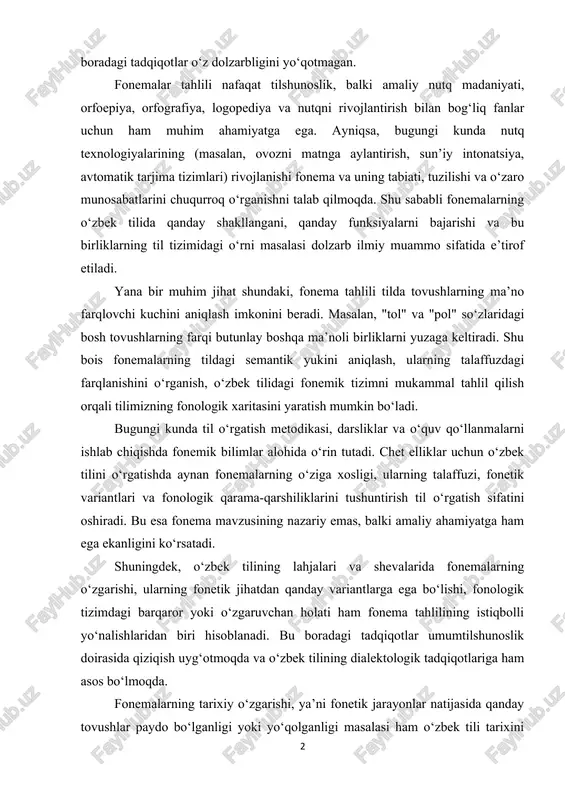 ovushlarning farqi butunlay boshqa ma’noli birliklarni yuzaga keltiradi. shu bois fonemalarning tildagi semantik yukini aniqlash, ularning talaffuzdagi farqlanishini o‘rganish, o‘zbek tilidagi fonemik tizimni mukammal tahlil qilish orqali tilimizning fonologik xaritasini yaratish mumkin bo‘ladi. bugungi kunda til o‘rgatish metodikasi, darsliklar va o‘quv qo‘llanmalarni ishlab chiqishda fonemik bilimlar alohida o‘rin tutadi. chet elliklar uchun o‘zbek tilini o‘rgatishda aynan fonemalarning o‘ziga xosligi, ularning talaffuzi, fonetik variantlari va fonologik qarama-qarshiliklarini tushuntirish til o‘rgatish sifatini oshiradi. bu esa fonema mavzusining nazariy emas, balki amaliy ahamiyatga ham ega ekanligini ko‘rsatadi. shuningdek, o‘zbek tilining lahjalari va shevalarida fonemalarning o‘zgarishi, ularning fonetik jihatdan qanday variantlarga ega bo‘lishi, fonologik tizimdagi barqaror yoki o‘zgaruvchan holati ham fonema tahlilining istiqbolli yo‘nalishlaridan biri hisoblanadi. bu boradagi tadqiqotlar umumtilshunoslik doirasida qiziqish uyg‘otmoqda va o‘zbek tilining dialektologik tadqiqotlariga ham asos bo‘lmoqda. fonemalarning tarixiy o‘zgarishi, ya’ni fonetik jarayonlar natijasida qanday tovushlar paydo bo‘lganligi yoki yo‘qolganligi masalasi ham o‘zbek tili tarixini o‘rganishda muhim manba hisoblanadi. bu …