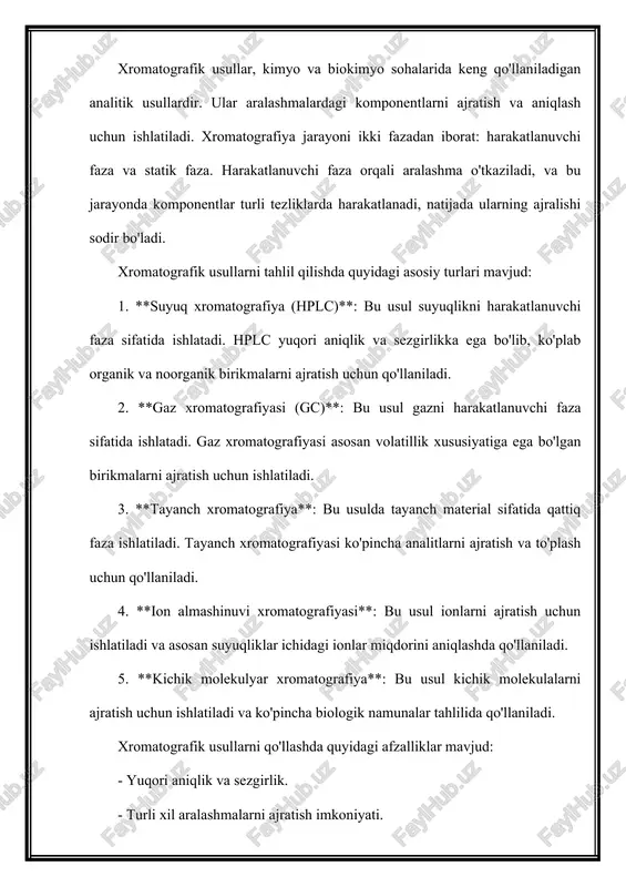 a ularni turli sohalarda, jumladan, farmatsevtika, oziq-ovqat xavfsizligi va atrof-muhit monitoringida qo'llash mumkin. neft va gaz mahsulotlaridan olingan kimyoviy birikmalarni ajratish, tahlil qilish va ularning xossalarini tekshirishning kimyoviy, fizikaviy va fizik-kimyoviy usullar i orasida xromatografik tahlil usullari muhim o‘rinni egallaydi. xromatografik tahlil usullari soddaligi, samaravorligi, tanlovchanligi, tezkorligi, shuningdek, uni boshqa fizik-kimyoviy usullar bilan birgalikda avtomatlashtirish mumkinligi tufayli keng tarqalgan. xromatografiyaa usullarining o‘ziga xos xususiyati ularning universalligida bo‘lib,turli konsentratsiyalarda olingan anorganik va organik qattik, suyuq hamda gazsimon moddalarni ajratish va aniklashga imkon beradi. bu usullarning yana bir muhim tomoni shundaki, ular yordamida xossalari bir- biriga yaqin bo‘lgan birikmalarni tuda va oson ajratish mumkin. xromatografiyaa tekshiriluvchi obyektlarni sifat va miqdoriy tahlil qilishga, moddalarning fizik-kimyoviy xossalarini o‘rganishga, texnologik jarayonlarni nazorat qilish va avtomatik boshqarishga imkon beradi. keyingi vaqtlarda xromatografiyaa atrof muhitni nazorat qilishning asosiy usullaridan biri bo‘lib qoldi. xromatografiyaaga birinchi bo‘lib rus botanik olimi m.s. svetning tadqiqotlari va uning 1903 yilda bosib chiqarilgan …