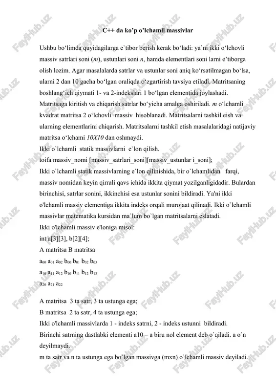int b[2][3]={ {0,1,2}, {3,4,5} }; massivlarni qo`llanilishiga misol keltiradigan bo`lsak, satrlar talabalarni, ustunlar fanlardan olgan baholarini bildirsin. ya`ni m ta talaba, n ta fan. n – ustunga talabalarning o`rtacha baholari hisoblanib, shu asosida stipendiya bilan ta`minlansin. va hakazo, bunga o`xshash ko`plab misollar keltirish mumkin. bu masalalarga to`xtalishdan oldin bir ikkita oddiy masalar bilan tanishib chiqaylik. 1 - masala. a(mxn) matritsa berilgan. shu matritsa elementlar ini kirituvchi va ekranga jadval ko`rinishida chiqaruvchi programma tuzilsin. #include #include int main() { int m, n, a[10][10]; cout > m; cout > n; cout > a[satr][ustun]; } for(int satr = 0; satr #include void matrix_print(int a[10][10], int m, int n) { // matritsani jadval shaklida chiqarish for (int i = 0; i > m; cout > n; cout > a[i][j]; cout #include void matrix_print(int a[10][10], int m, int n) { // matritsani jadval shaklida chiqarish for (int i = 0; i > m; cout > …