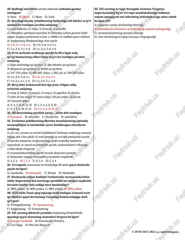 a aylangan quyidagi vatandoshlarimizning egallagan lavozimlari toʻgʻri koʻrsatilgan javobni aniqlang. 1) mannon ramziy (mannon abdullayev); 2) shamsutdin badriddinov; 3) botu (mahmud hodiyev); 4) akmal ikromov. a) oʻzbekiston ssr maorif xalq komissari oʻrinbosari; b) o`zbekiston kompartiyasi mk birinchi sekretari; c) o`zbekiston ssr xalq komissarlar soveti raisi; d) oʻzbekiston ssr maorif xalq komissari; e) oʻzbekiston ssr oliy sudi prokurori. a) 1-a, 2-e, 3-c, 4-d b) 1-d, 2-e, 3-a, 4-b s) 1-d, 2-c, 3-a, 4-b d) 1-a, 2-b, 3-c, 4-d 10. yut qabilalari kent viloyatini bosib olgan davrda mamlakatimiz tarixida yuz bergan voqeani aniqlang. a) eftallarga qarshi bo‘lgan urush sosoniylar shohi pero‘z halok bo’ldi. b) toxar qabilalari xorazm va amudaryo havzalariga kirib keldi. c) eftal qabilalari kirib keldi. d) ziroatkor vohalardagi sug‘oriladigan yerlarning asosiy qismi hali ham qishloq jamoalarining qaramog‘ida edi. 11. 1929-yil yanvarda aqsh prezidentligiga saylangan shaxsni toping. a) franklin ruzvelt b) gerbert guver c) jorj klemanso d) vudro vilson 12. musulmonqul …