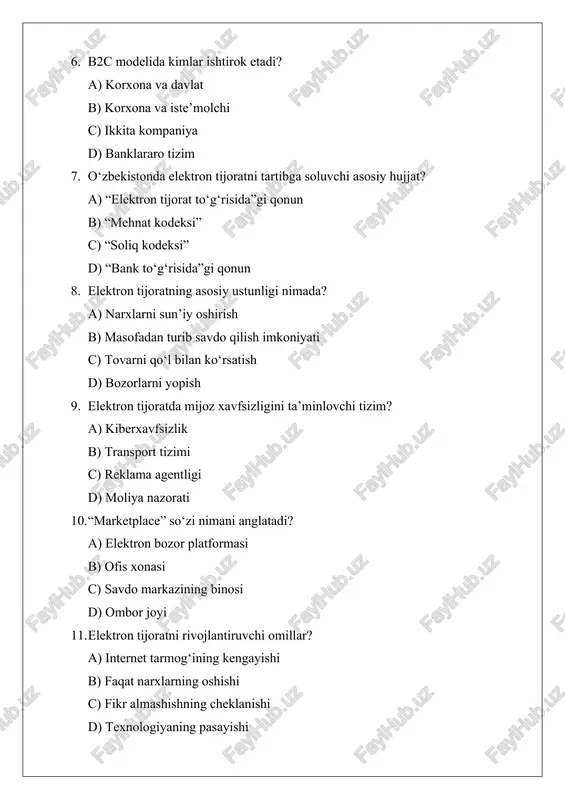 d) kino portal 14. elektron tijoratda yetkazib berish tizimi qanday ahamiyatga ega? a) mijozga tez va ishonchli xizmat ko‘rsatish b) tovarni omborga qaytarish c) narxni kamaytirish d) reklama sonini ko‘paytirish 15. elektron tijoratda muvaffaqiyat garovi nimada? a) ishonch va sifatli xizmat ko‘rsatish b) narxni yashirish c) mahsulotni yetkazmaslik d) reklama qilmaslik 1-variant javoblari 1–b 2–a 3–c 4–a 5–b 6–b 7–a 8–b 9–a 10–a 11–a 12–a 13–a 14–a 15–a 2-variant 1. raqamli iqtisodiyotda elektron tijoratning asosiy maqsadi nima? a) mahsulot tannarxini oshirish b) tovar va xizmatlarni tezkor almashuvini ta’minlash c) savdo hajmini qisqartirish d) xaridorni chalg‘itish 2. elektron tijoratda “onlayn savdo” deganda nimani tushunamiz? a) internet orqali savdo amalga oshirish b) bozorda shaxsan savdo qilish c) faqat reklama berish d) do‘konda mahsulotni joylashtirish 3. elektron tijorat ishtirokchilari kimlar? a) ishlab chiqaruvchi, iste’molchi, vositachi b) faqat sotuvchi c) faqat xaridor d) faqat davlat idoralari 4. elektron to‘lov tizimlari misollarini belgilang. a) click, …