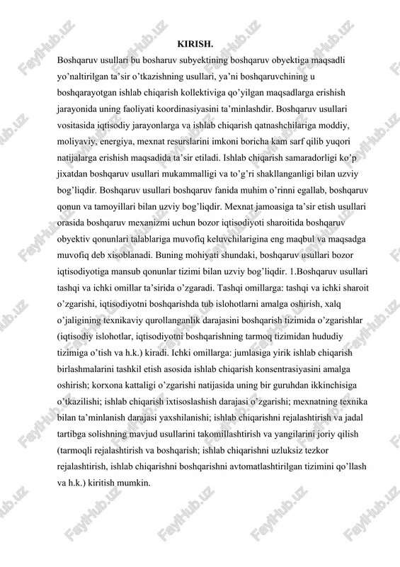 zgarishi; mexnatning texnika bilan ta’minlanish darajasi yaxshilanishi; ishlab chiqarishni rejalashtirish va jadal tartibga solishning mavjud usullarini takomillashtirish va yangilarini joriy qilish (tarmoqli rejalashtirish va boshqarish; ishlab chiqarishni uzluksiz tezkor rejalashtirish, ishlab chiqarishni boshqarishni avtomatlashtirilgan tizimini qo’llash va h.k.) kiritish mumkin. 1. boshqarish usullari to’g’risida tushuncha boshqaruv usullari bu boshqaruv sub’ektining boshqaruv ob’ektiga maqsadli yo’naltirilgan ta’sir o’tkazishning usullari, ya’ni boshqaruvchining u boshqarayotgan ishlab chiqarish jamoasiga qo’yilgan maqsadlarga erishish jarayonida uning faoliyati muvofiqlashuvini ta’minlashdir. boshqaruv usullari vositasida iqtisodiy jarayonlarga va ishlab chiqarish qatnashchilariga moddiy, moliyaviy, energiya, mehnat resurslarini imkoni boricha kam sarf qilib yuqori natijalarga erishish maqsadida ta’sir etiladi. ishlab chiqarish samaradorligi ko’p jihatdan boshqaruv usullari mukammalligi va to’g’ri shakllanligi bilan uzviy bog’liqdir. boshqaruv usullari boshqaruv fanida muhim o’rinni egallab, boshqaruv qonun va tamoyillari bilan uzviy bog’liqdir. mehnat jamoasiga ta’sir etish usullari orasida boshqaruv mexanizmi uchun bozor iqtisodiyoti sharoitida boshqaruv ob’ektiv qonunlari talablariga muvofiq keluvchilarigina eng maqbul va maqsadga muvofiq deb hisoblanadi. …