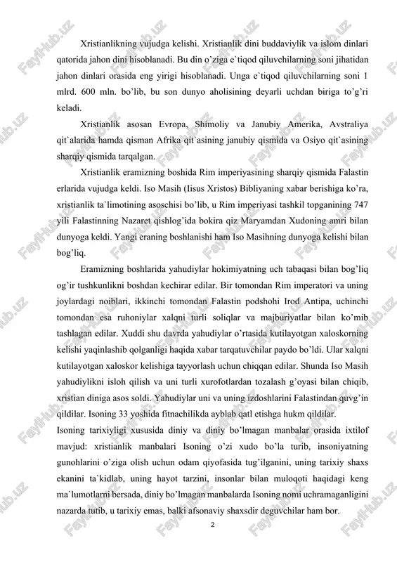 ilar. isoning 33 yoshida fitnachilikda ayblab qatl etishga hukm qildilar. isoning tarixiyligi xususida diniy va diniy bo’lmagan manbalar orasida ixtilof mavjud: xristianlik manbalari isoning o’zi xudo bo’la turib, insoniyatning gunohlarini o’ziga olish uchun odam qiyofasida tug’ilganini, uning tarixiy shaxs ekanini ta`kidlab, uning hayot tarzini, insonlar bilan muloqoti haqidagi keng ma`lumotlarni bersada, diniy bo’lmagan manbalarda isoning nomi uchramaganligini nazarda tutib, u tarixiy emas, balki afsonaviy shaxsdir deguvchilar ham bor. iso nomiga qo’shiluvchi masih so’zi qadimiy yahudiy tili - ivritdagi «moshiax» so’zidan olingan bo’lib, «silangan» yoki «siylangan» ma`nolarini beradi. grekchada bu so’z «xristos» («christos») shakliga ega. bu dinning «xristianlik» yoki «masihiylik» deb atalishi ham shu so’zlar bilan bog’liq. bundan tashqari xristianlik iso masihning tug’ilgan qishlog’i - «nazaret» bilan bog’lab, nazroniyya deb ham atalgan. keyinchalik bu nom nasroniyya, nasroniylik shaklini olgan. iso masih o’z ta`limotini o’zining 12 o’quvisi apostollar - havoriylarga o’rgatdi. ular esa isoning vafotidan keyin ustozlarining talimotlarini har birlari alohida-alohida tarzda …