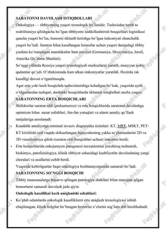 nazar solishlari, ilm-fan yutuqlari va ularni amaliy qo’llash natijalariga asoslanadi: · kundalik amaliyotga minimal invaziv diagnostika tizimlari: kt, mrt, mskt, pet-kt kiritilishi real vaqtda shikastlangan hujayralarning yakka to’planmalarini 2d va 3d vizualizatsiya qilish (saraton oldi bosqichlari uchun) imkonini berdi; · erta bosqichlarida onkojarayon patogenezi mexanizmini yaxshiroq tushunish, biokimyo, patofiziologiya, klinik tibbiyot sohasidagi kashfiyotlar davolashning yangi choralari va usullarini ochib berdi. yuqorida keltirilganlar faqat onkologiya boshlanayotganida samarali bo’ladi. saratonning so’nggi bosqichi tibbiy muassasalarga beparvo qilingan patologiya shakllari bilan murojaat qilgan bemorlarni samarali davolash juda qiyin. onkologik kasallikni kech aniqlanishi sabablari: · ko’plab odamlarda onkologik kasalliklarni erta aniqlash texnologiyasi ishlab chiqilmagan, klinik belgilar bo’lmagan bemorlar o’zlarini sog’lom deb hisoblashadi; · saratonning ba’zi shakllarida metastaz mavjudligi, subklinik kechimdan o’smalarning tez o’sishi bilan namoyon bo’ladigan patogenezning yuqori tezligi. onkologik kasalliklar epidemiologiyasi sog’ayib ketish ehtimolligi onkologik kasallikning birinchi (dastlabki) bosqichida tashxis qo’yilganlarda eng yuqori bo’ladi. tashxisdan keyin besh yil davomida tirik qolish ehtimoli bu bemorlarda …